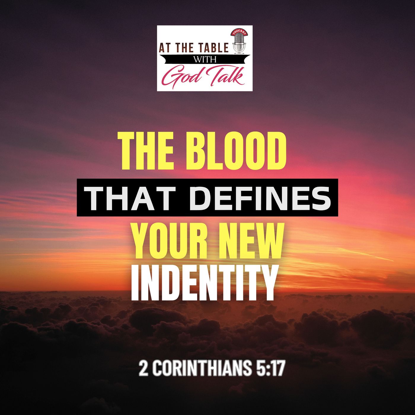 The Blood That Defines Your New Identity episode artwork