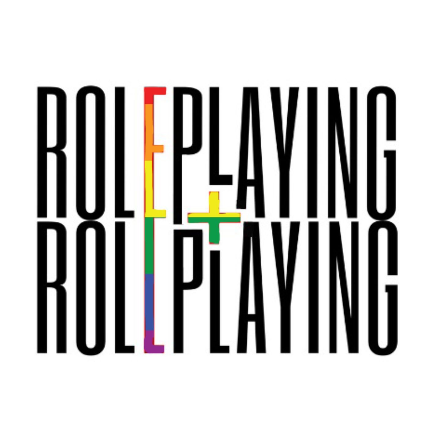 Roleplaying and Rollplaying