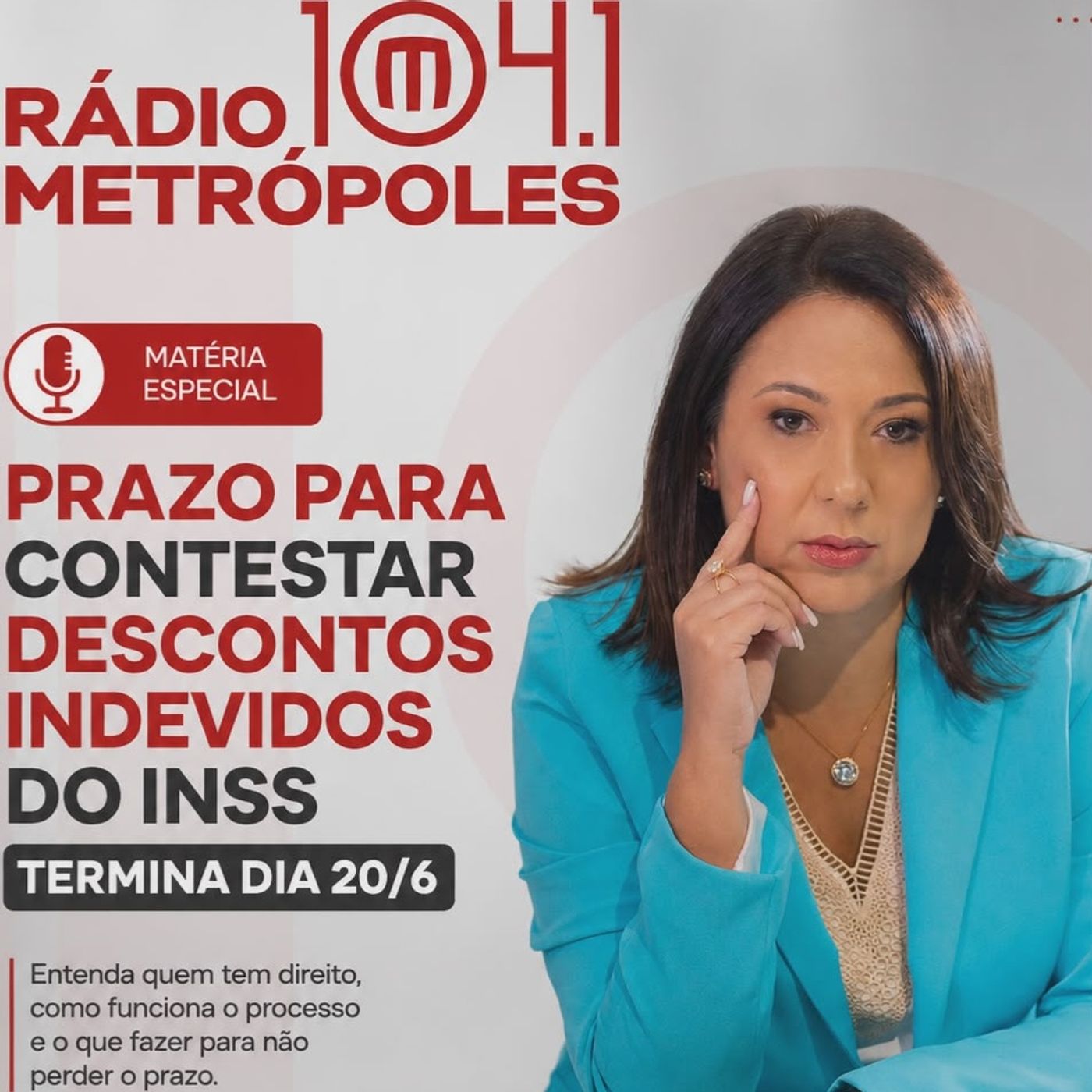 RÁDIO METRÓPOLES: PRAZO PARA CONTESTAR DESCONTOS INDEVIDOS NO INSS ACABA DIA 20/6 episode artwork