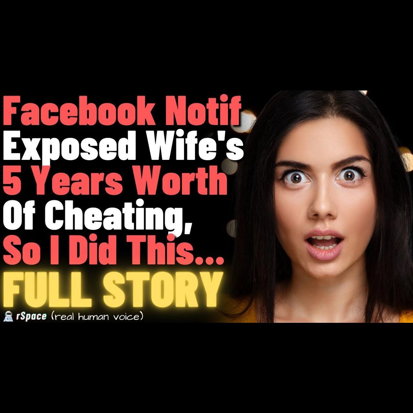 Facebook Notification Exposed Wife's 5 Years Worth of Cheating, So I Did This... FULL STORY episode artwork