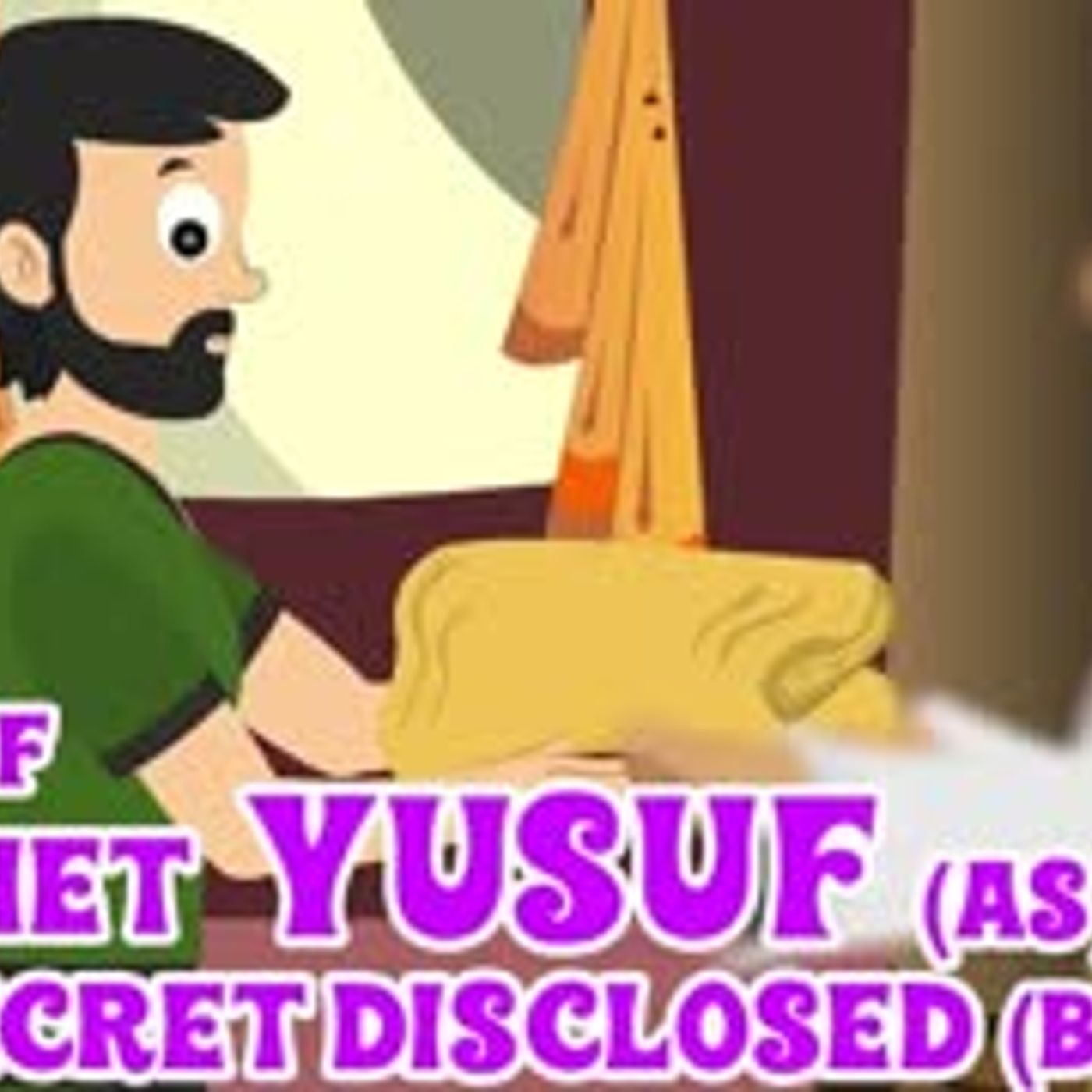 Prophet Stories In Bangla   Prophet Yusuf (AS)   Part 5   Quran Stories In Bengali episode artwork