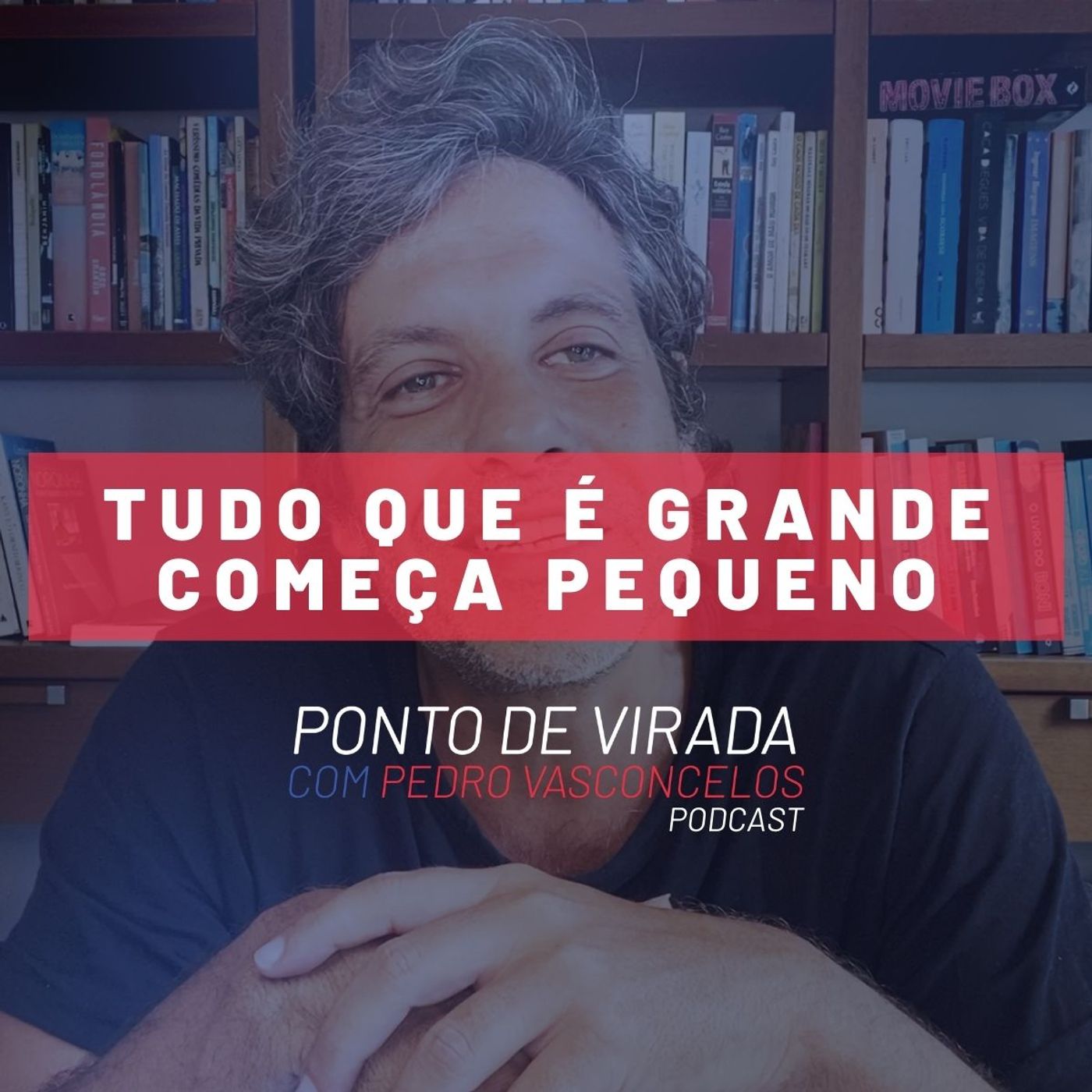 TUDO QUE É GRANDE COMEÇA PEQUENO episode artwork