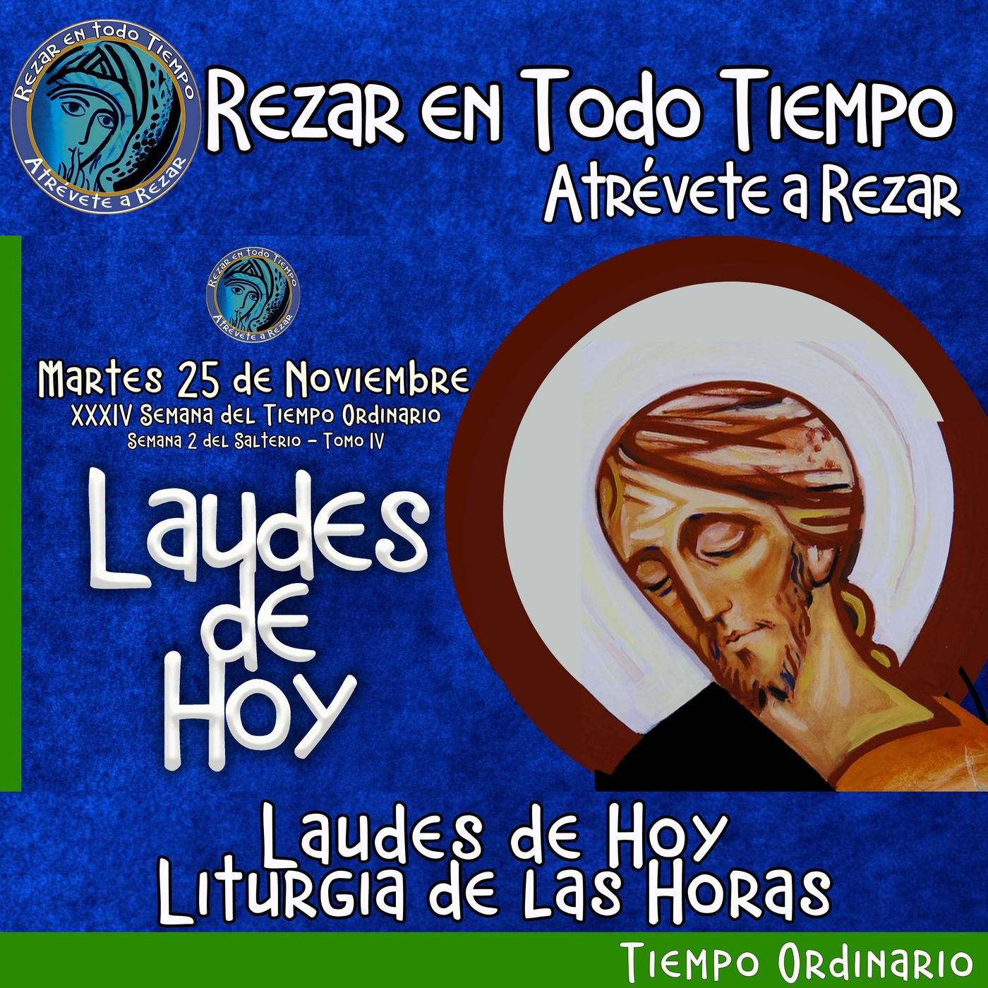 Laudes del dia de hoy. LAUDES MARTES 25 DE NOVIEMBRE 2025 ✟ Liturgia de las Horas. ✟  CAMINO NEOCATECUMENAL. episode artwork
