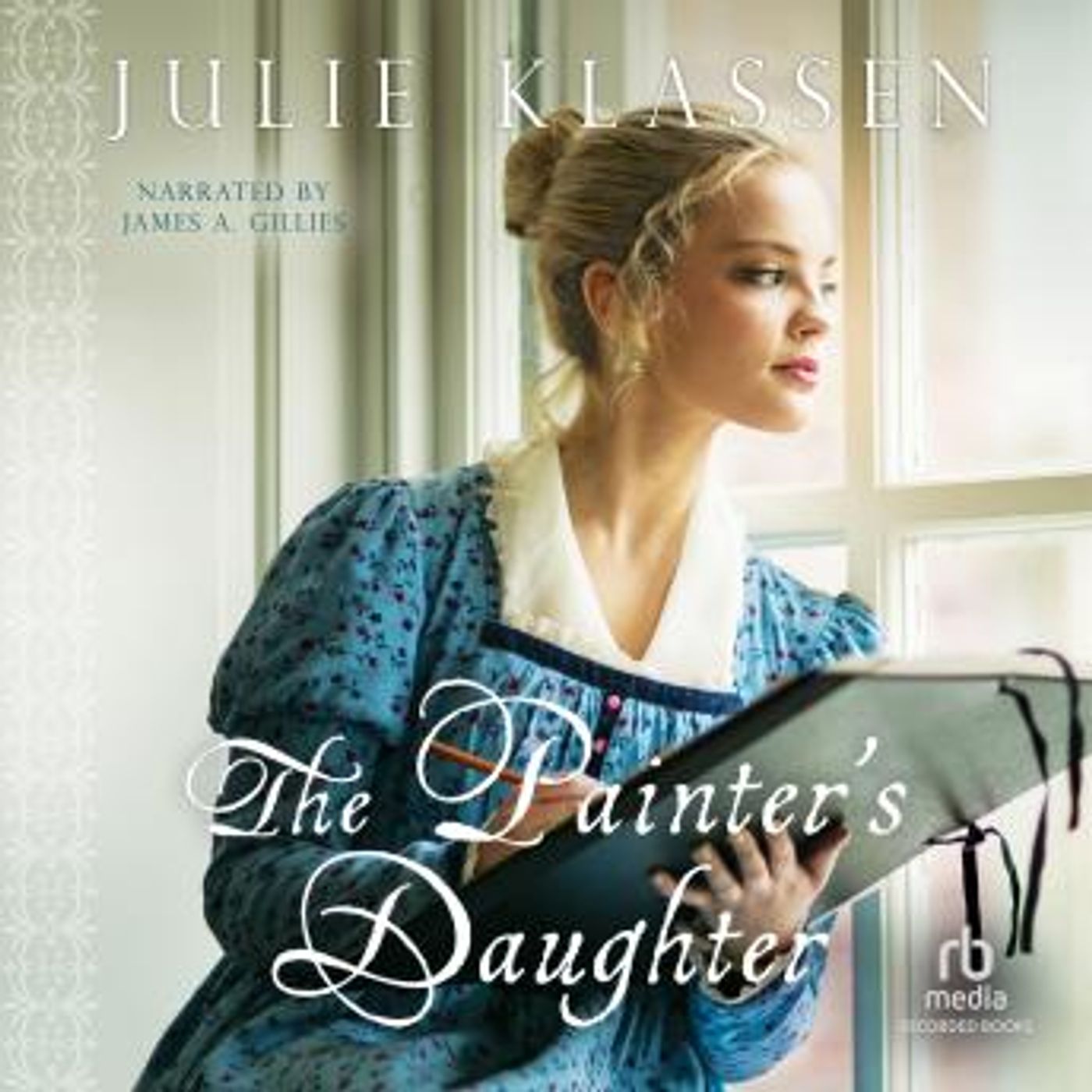 The Painter's Daughter by Julie Klassen episode artwork