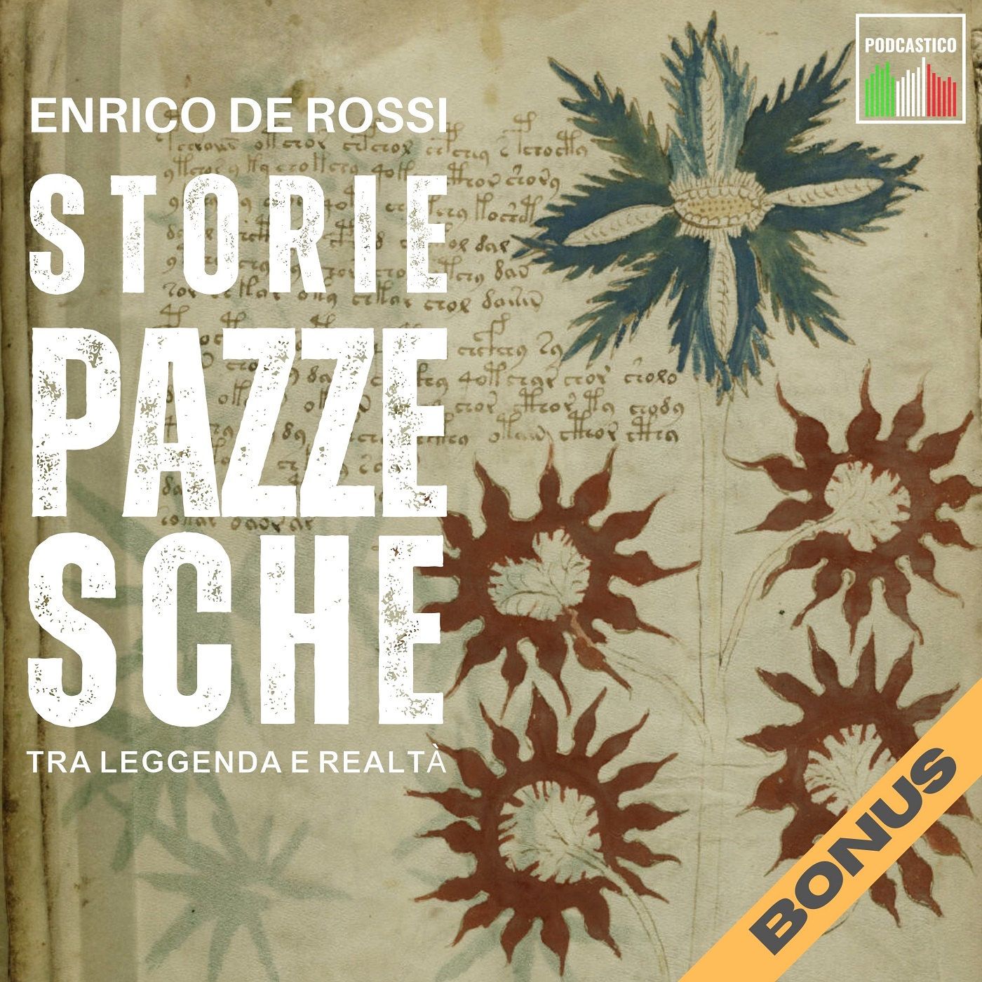 Storie pazzesche, tra leggenda e realtà