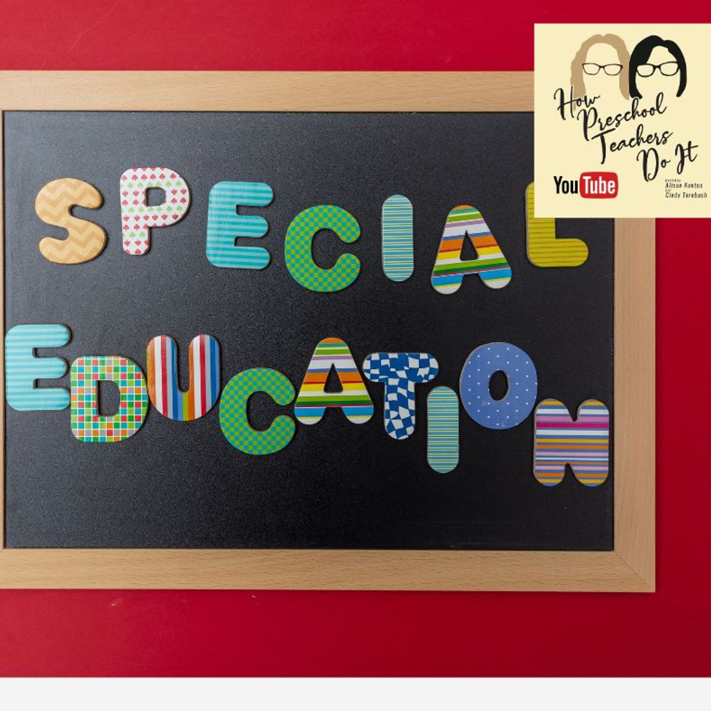 326: Are The Wrong Children in Special Ed with Cindy and Alison