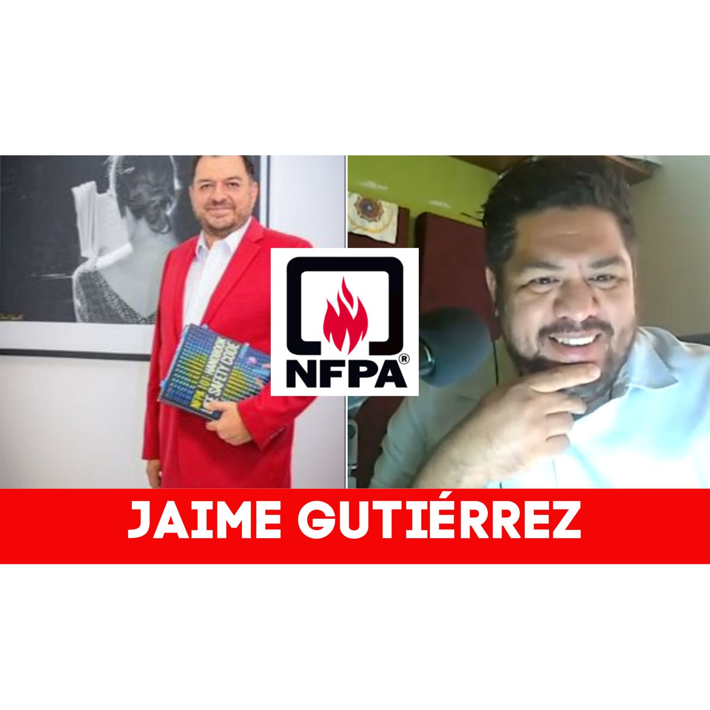 Jaime Gutiérrez Casas Director de Desarrollo para Latinoamérica en NFPA episode artwork