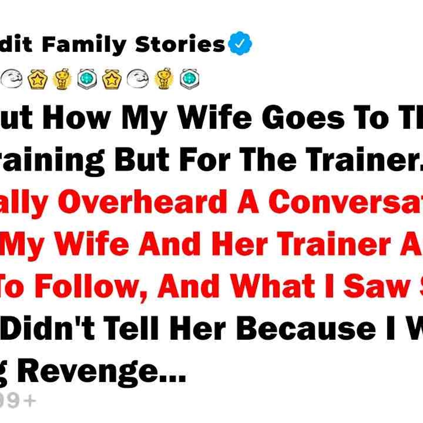 I Found Out How My Wife Goes To The Gym_ Not For Training But For... - Best Reddit Stories episode artwork