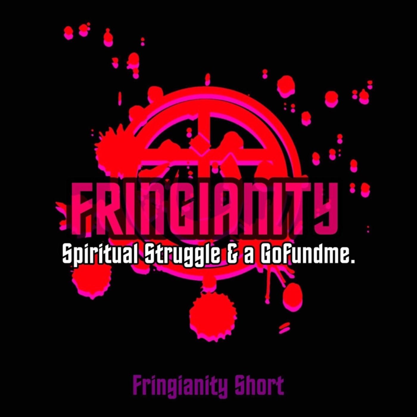 Spiritual struggles & a Gofundme