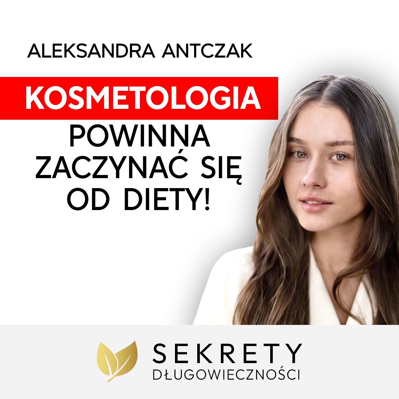 Od załamania do wewnętrznej siły – jak jedzeniem uleczyć ciało i emocje? Dr Oleszczuk i A. Antczak
