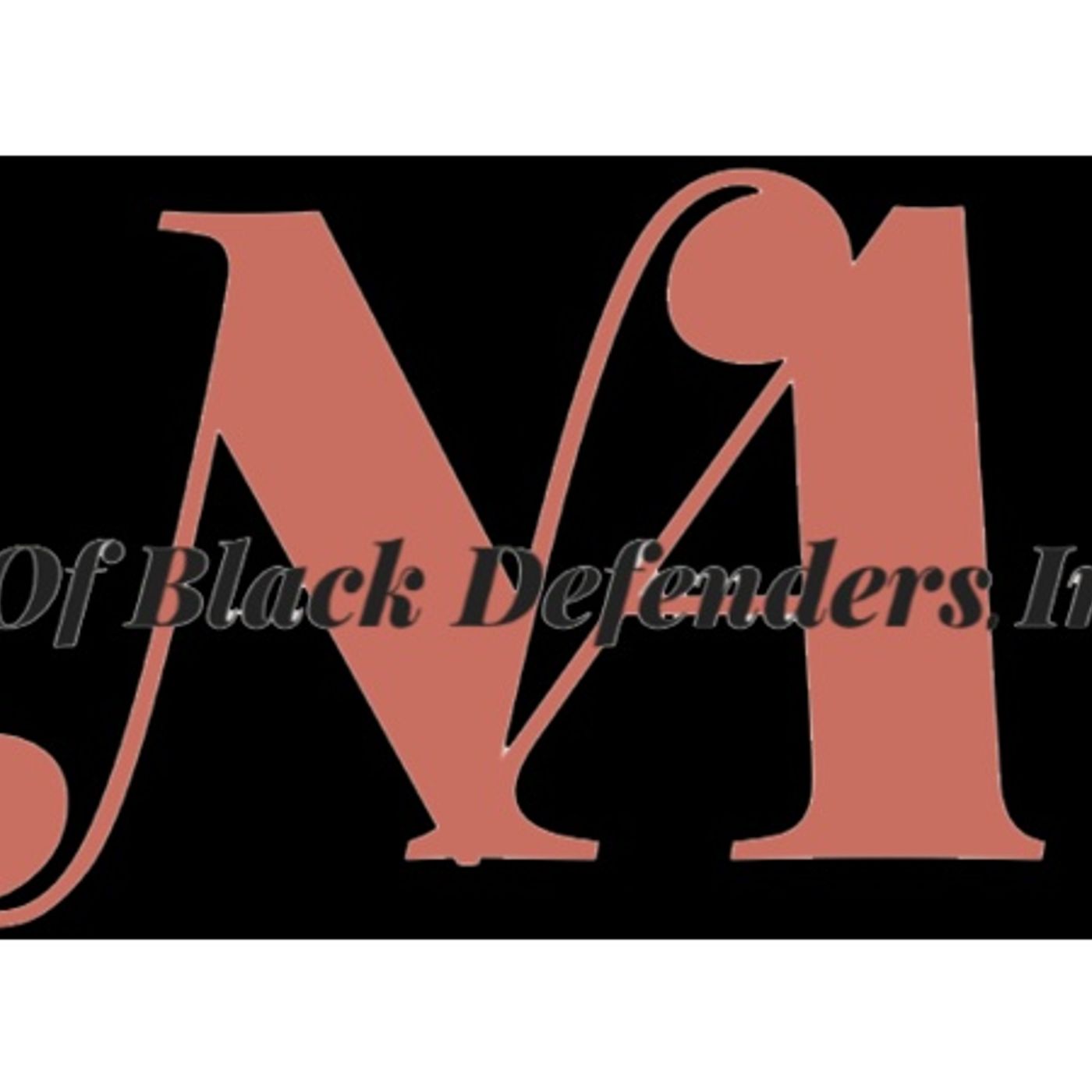National Association of Black Defenders, Inc.Criminal Justice and Prison Reform episode artwork