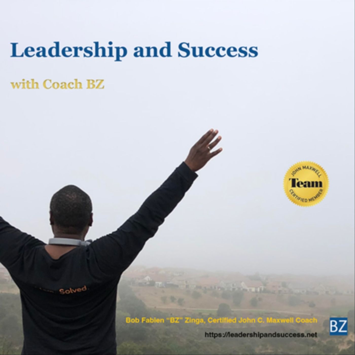 Leadership and Success with Coach BZ