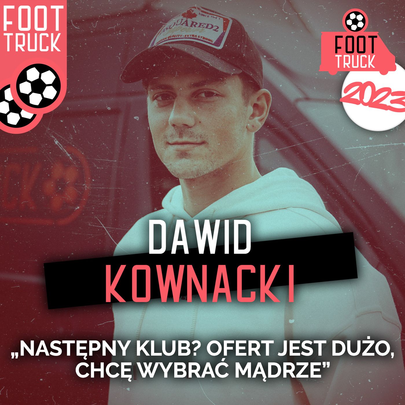 TOP #5 Foot Truck 2023: Dawid Kownacki episode artwork