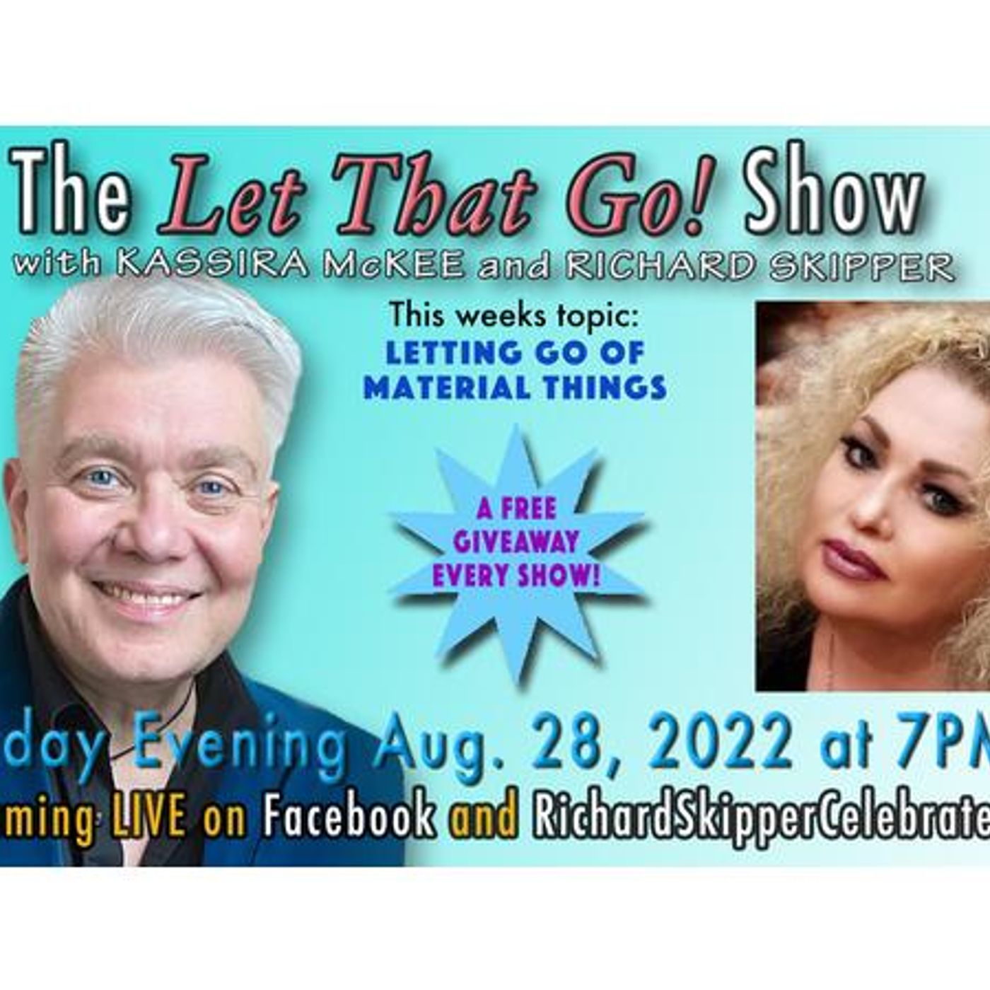THE LET THAT GO SHOW with Kassira McKee and Richard Skipper 8/28/2022 episode artwork