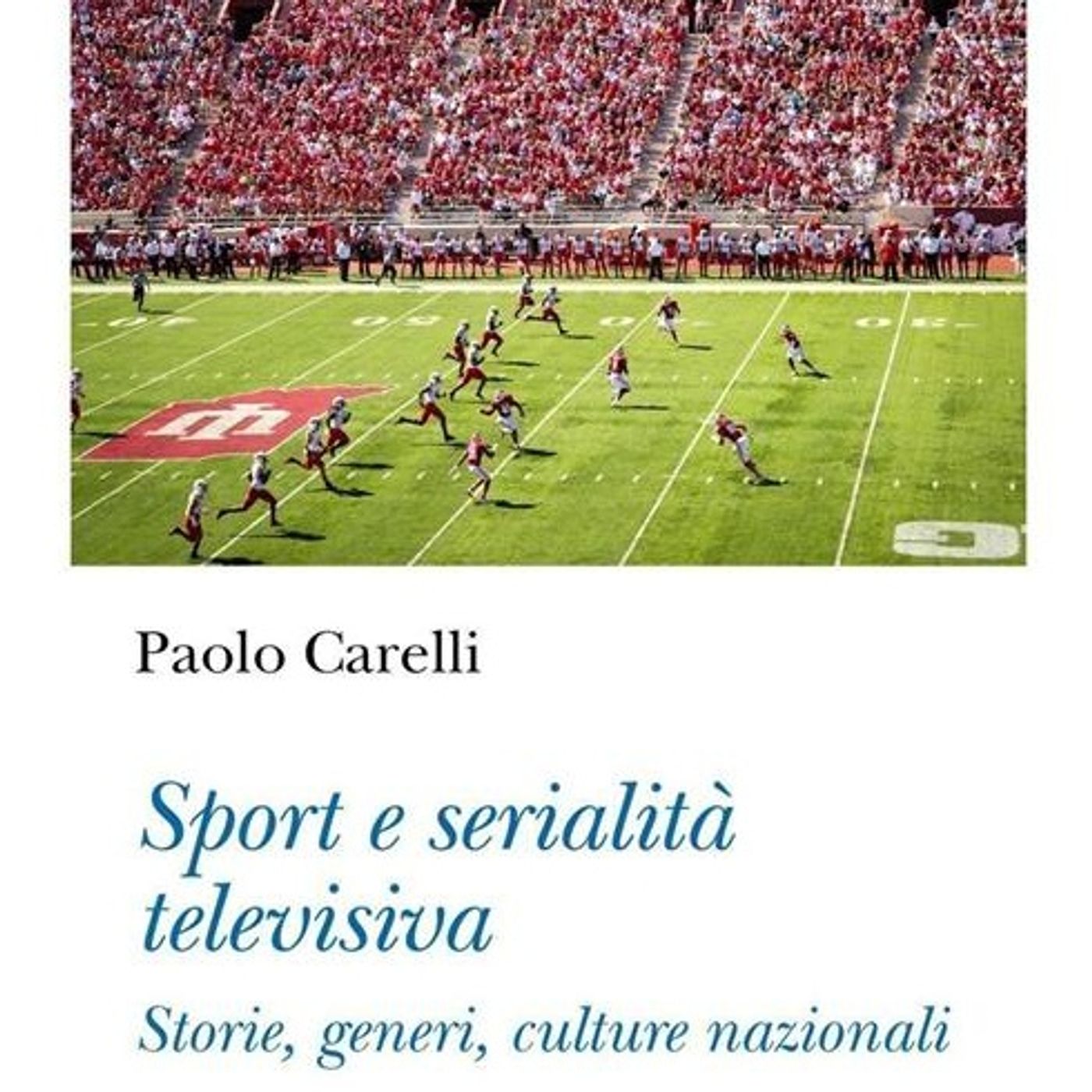 Paolo Carelli "Sport e serialità televisiva" episode artwork