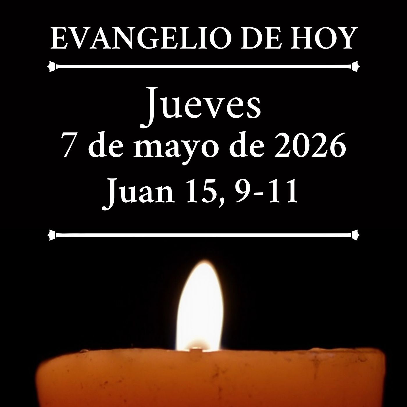 Evangelio del jueves 7 de mayo de 2026 - Permaneced en mi amor episode artwork