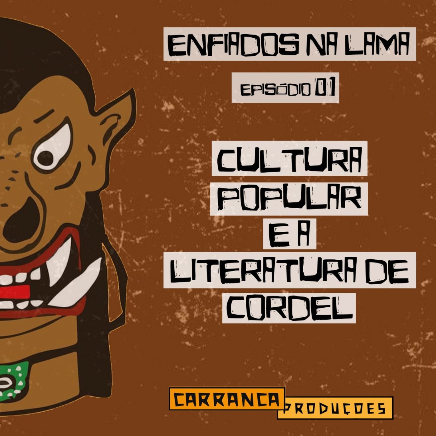 Enfiados na Lama