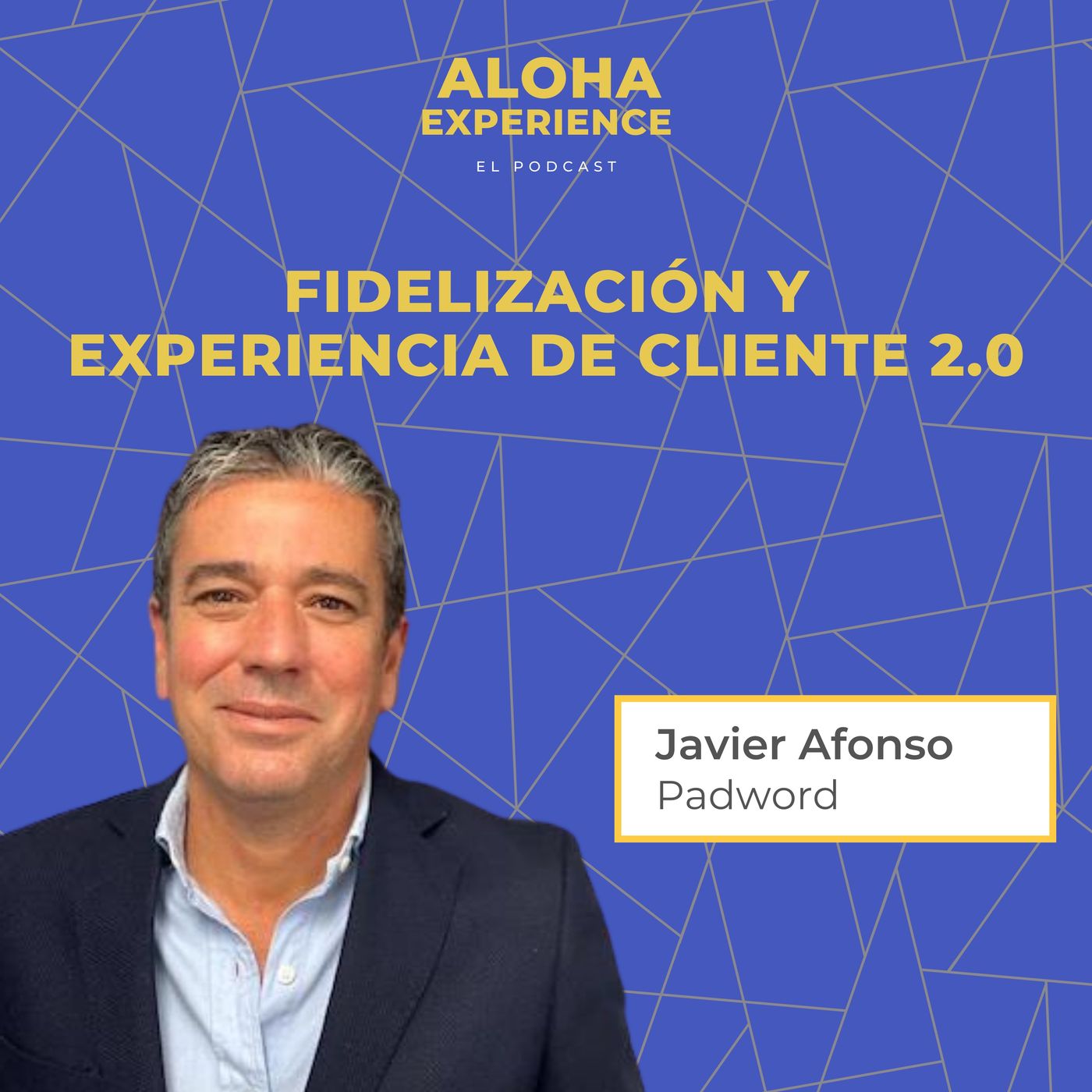 Fidelización y experiencia del cliente 2.0 con Javier Afonso de Padword episode artwork
