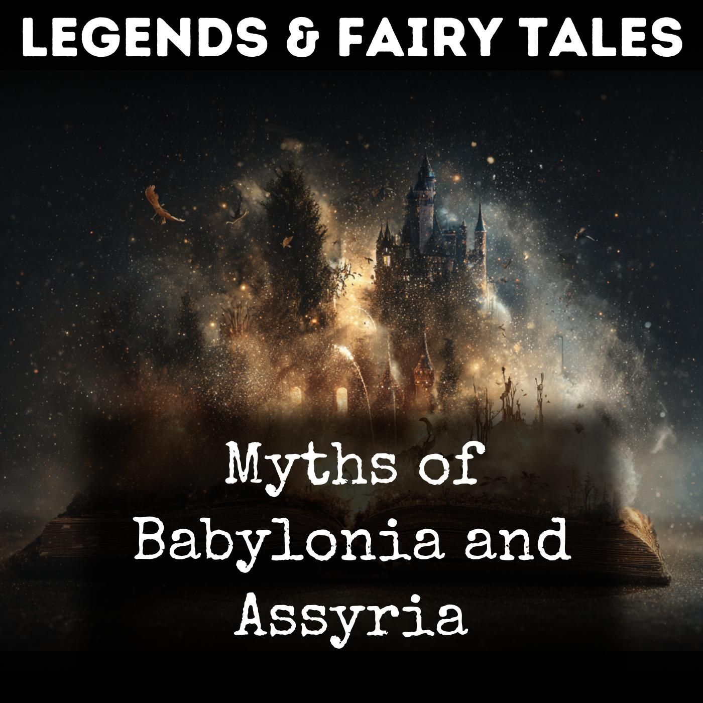 Myths of Babylonia and Assyria