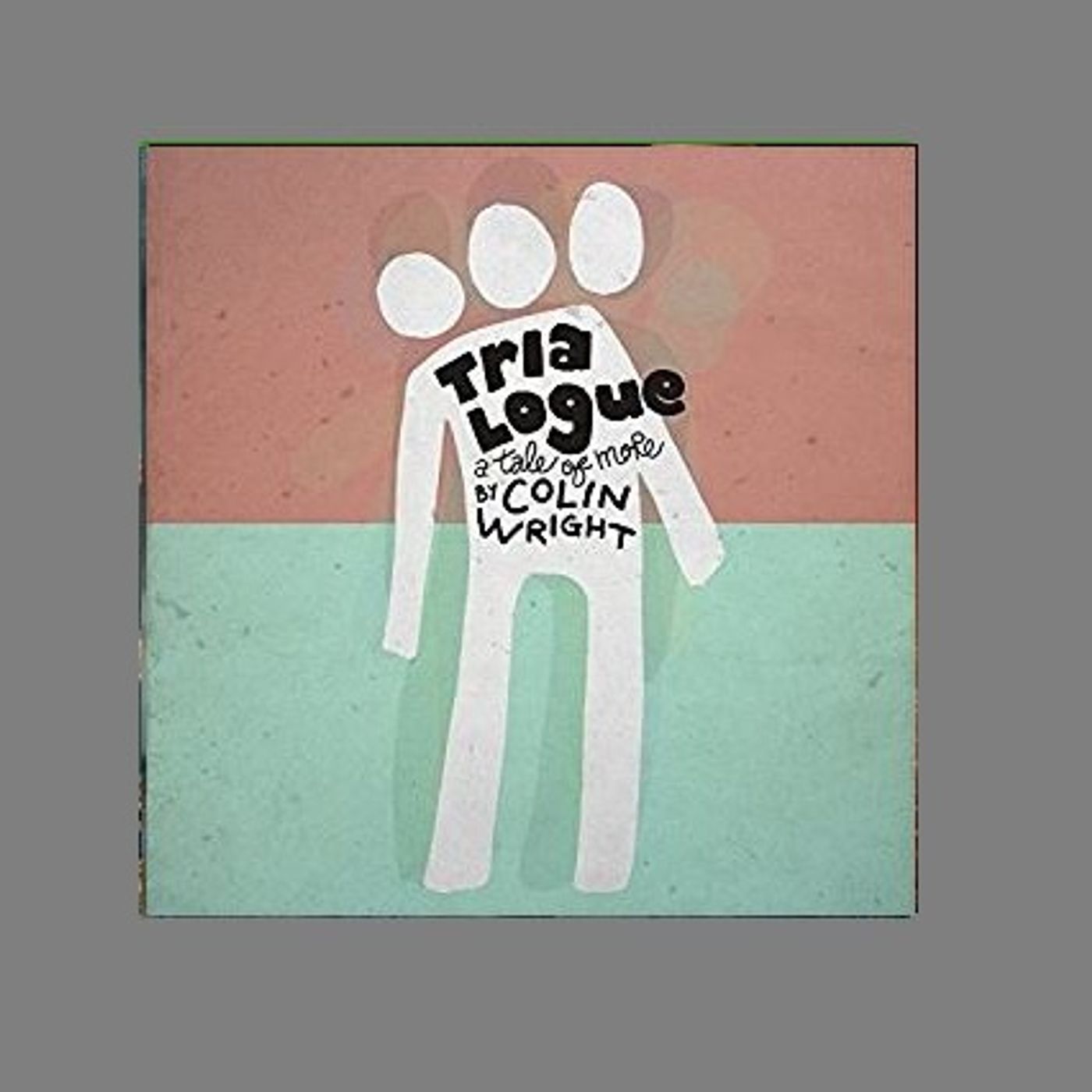 Trialogue By Colin Wright Narrated By Angel Clark episode artwork
