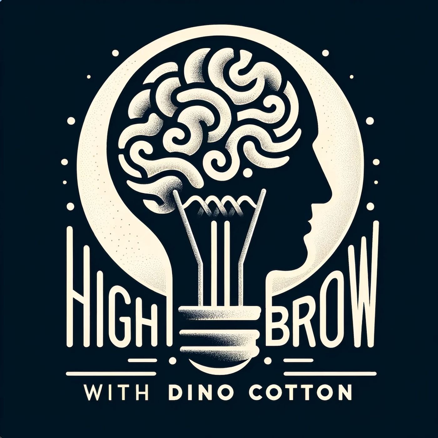 "Highbrow" with Dino Cotton podcast artwork