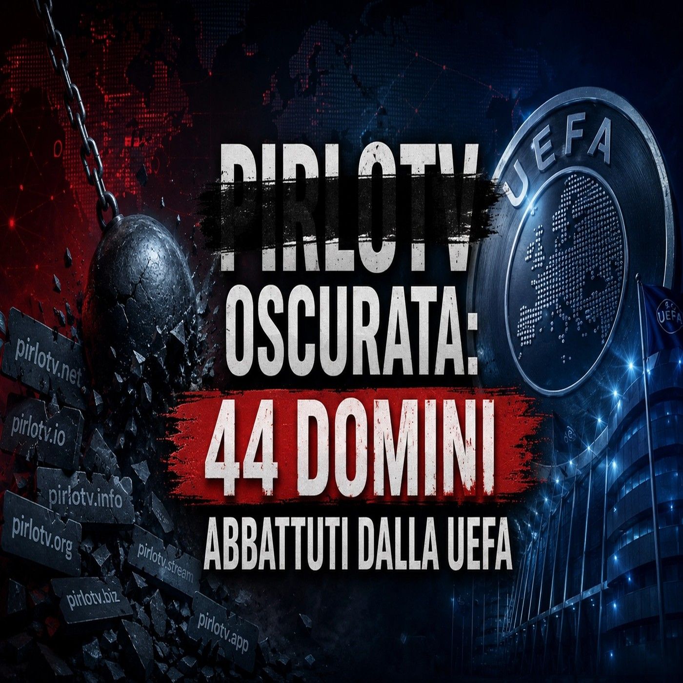 PirloTV oscurata 44 domini abbattuti dalla UEFA episode artwork
