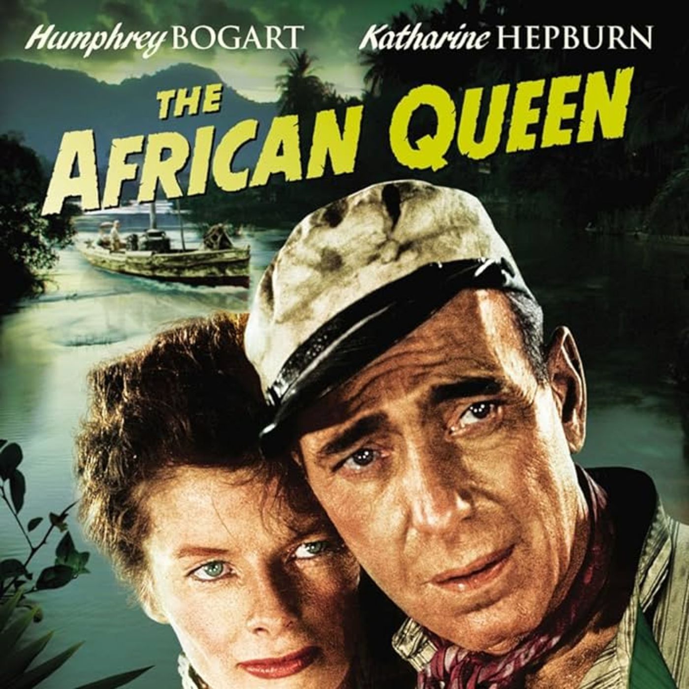 Episode 24 - THE AFRICAN QUEEN REVIEW (LET'S TAKE A RIVER BOAT CRUISE) episode artwork