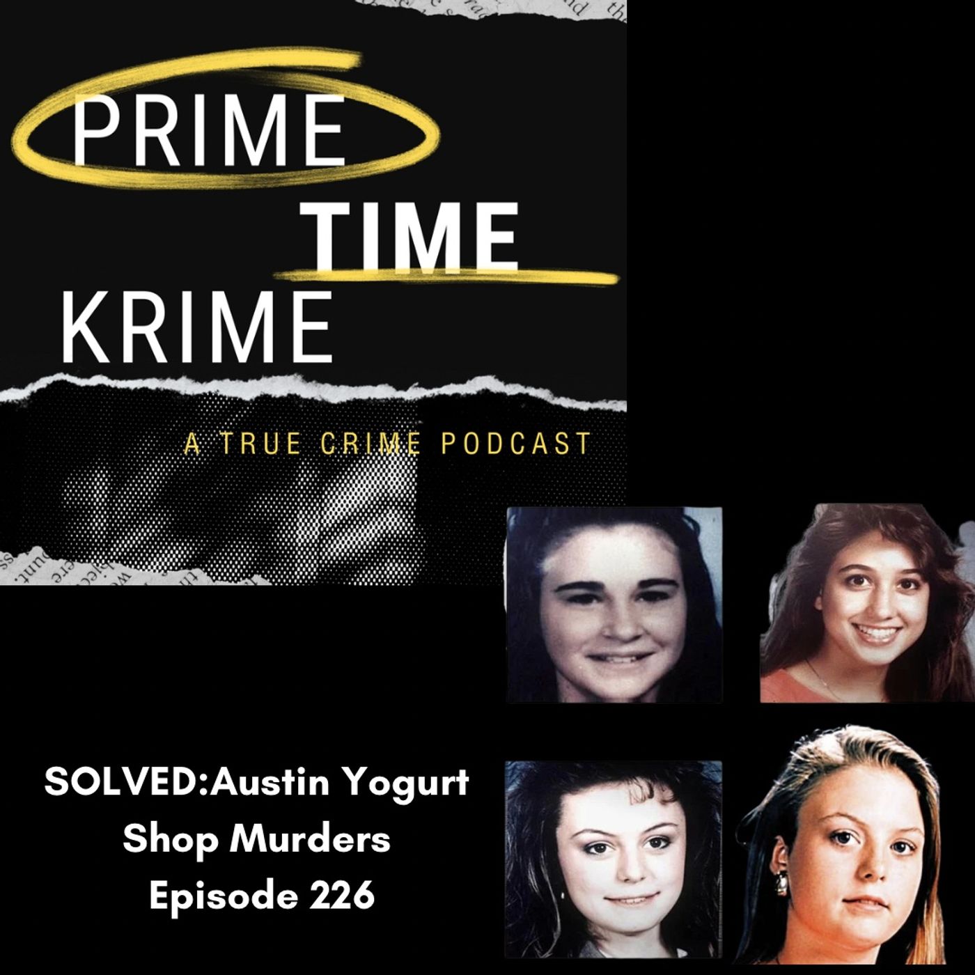 SOLVED: Austin Yogurt Shop Murders