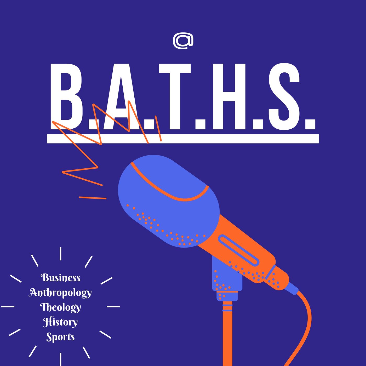 B.A.T.H.S. Podcast