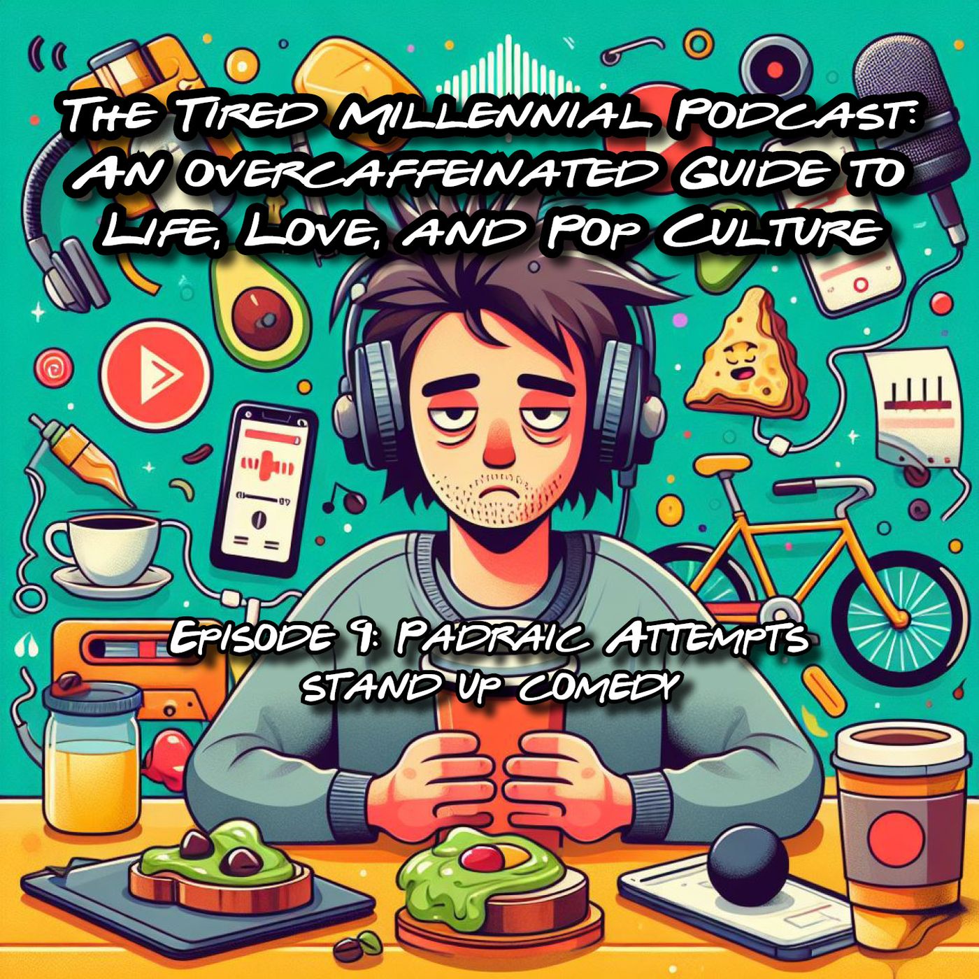 The Tired Millennial Podcast