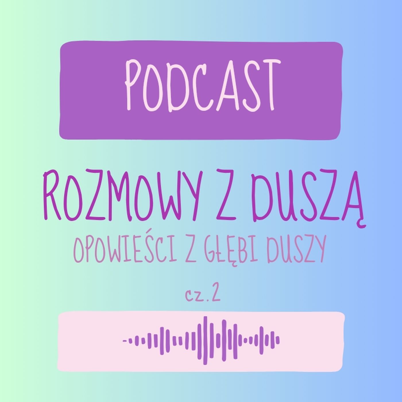 Rozmowy z Duszą