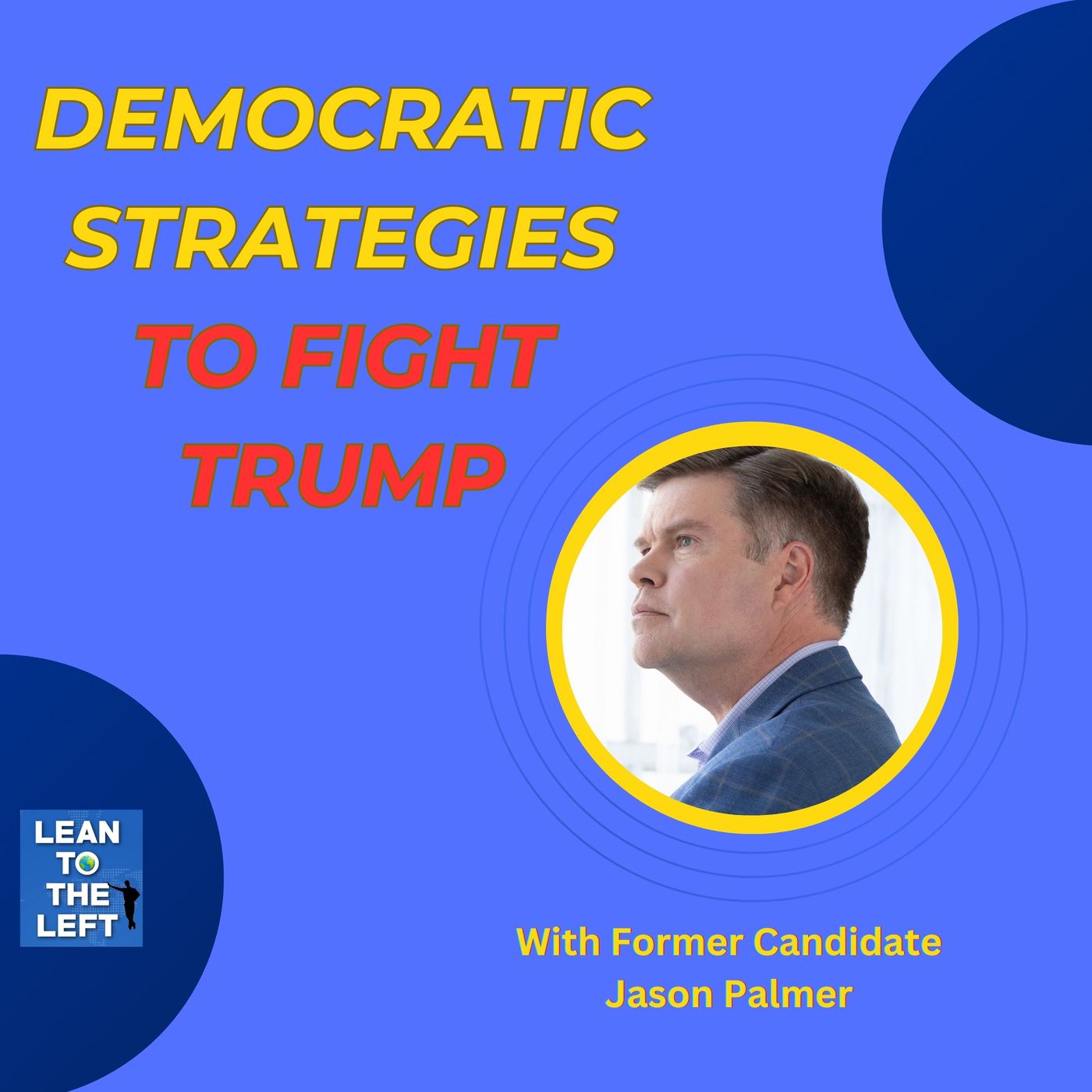 How Can Democrats Fight Trump?