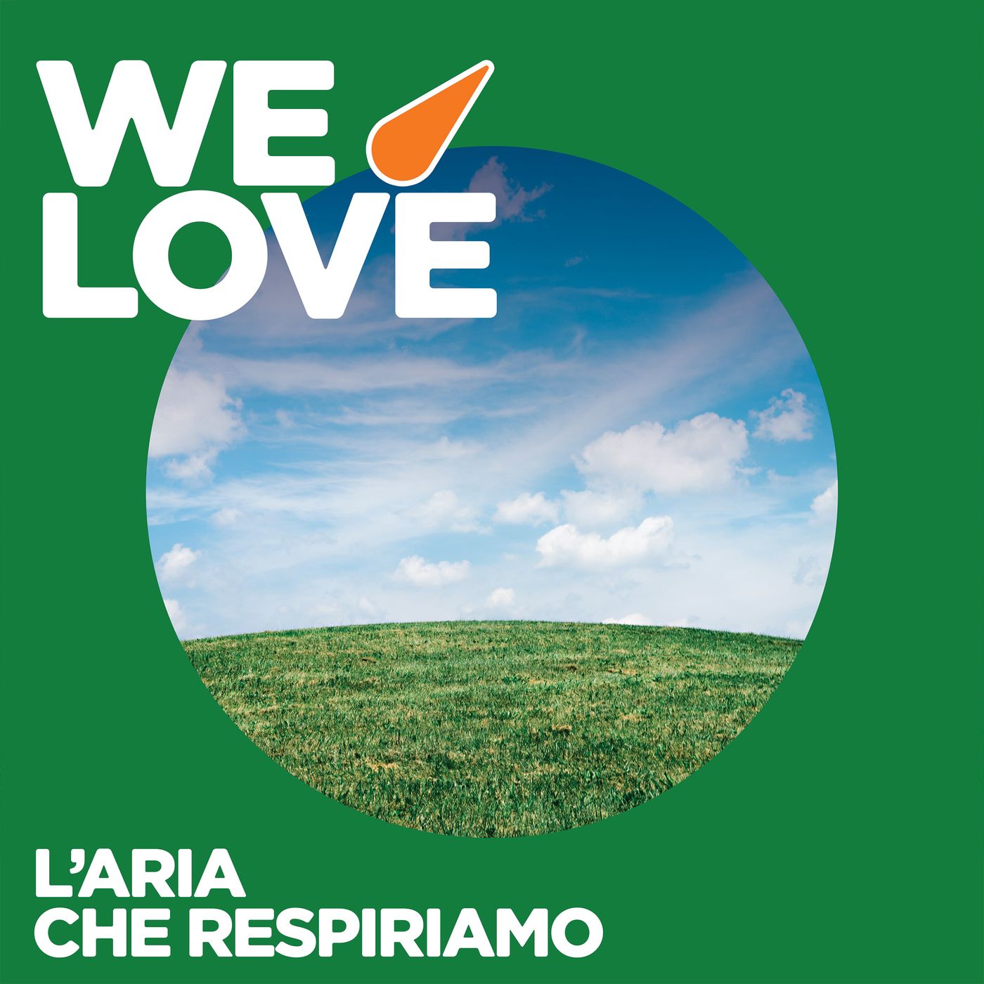 WE LOVE - L'aria che respiriamo