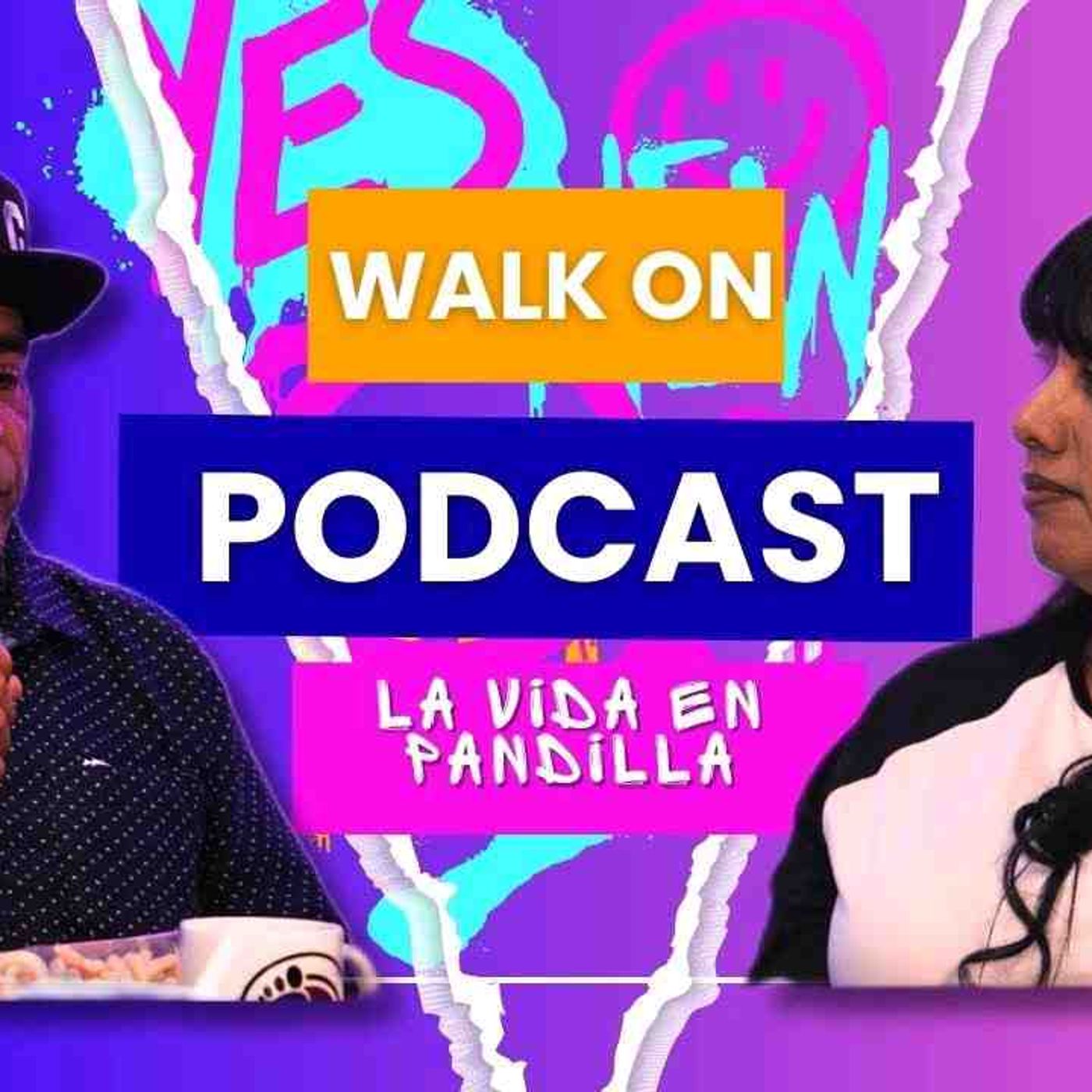 Walk on el podcast