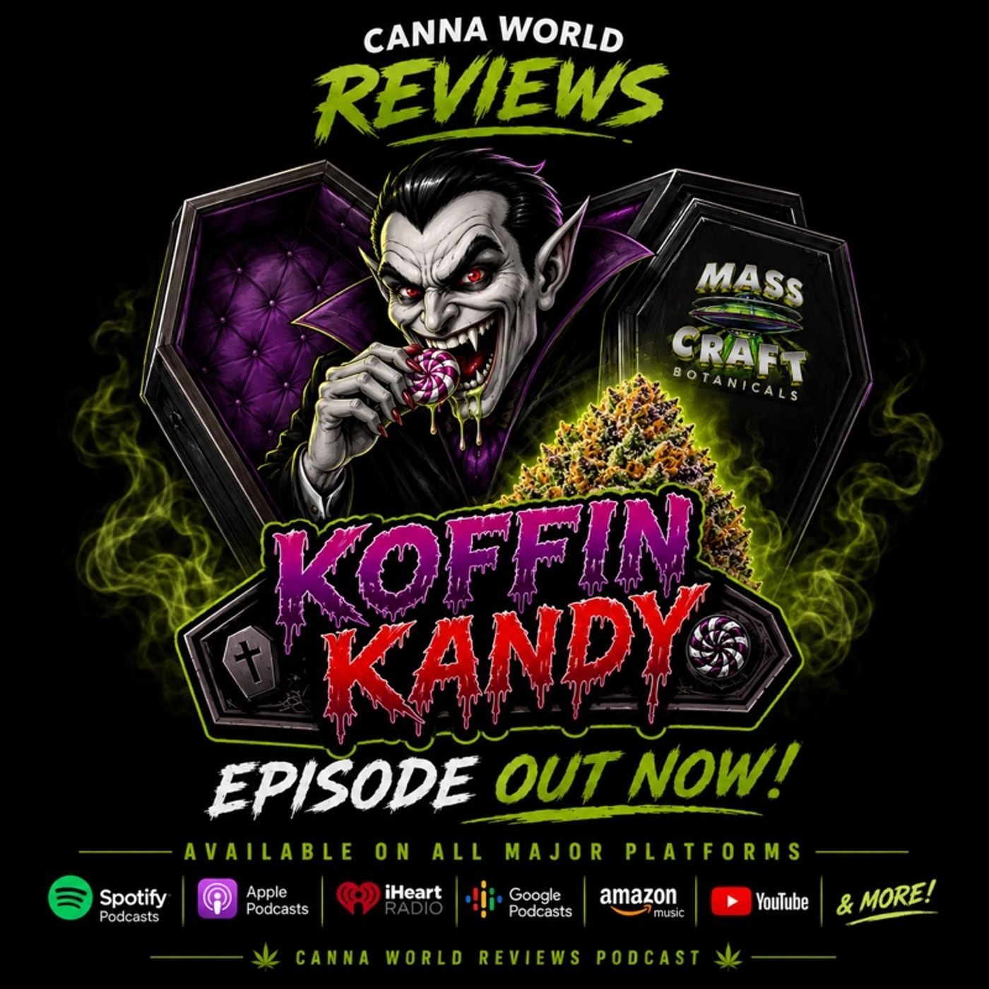 Canna World Reviews/Who Got The Pack?: Koffin Kandy by Mass Craft Botanicals Stackpack x No Nug Left Behind episode artwork
