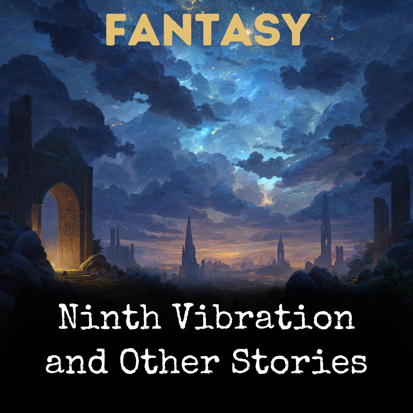 Ninth Vibration and Other Stories podcast artwork