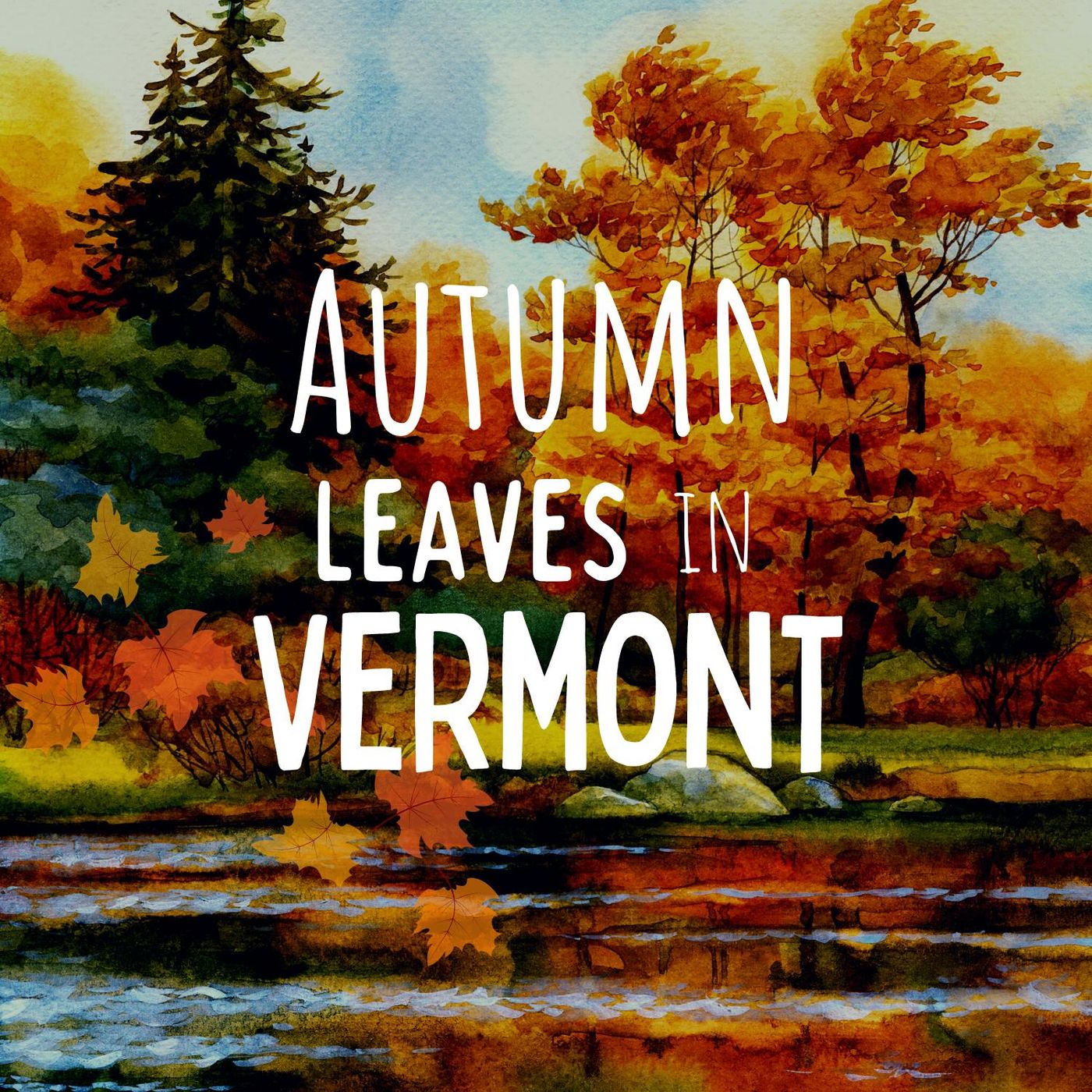 Autumn Leaves in Vermont