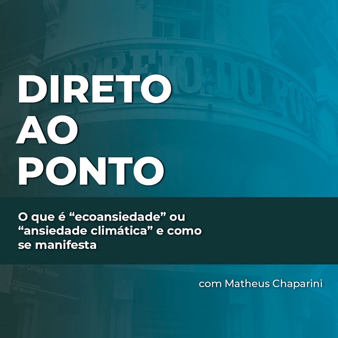 O que é “ecoansiedade” ou  “ansiedade climática” e como  se manifesta episode artwork