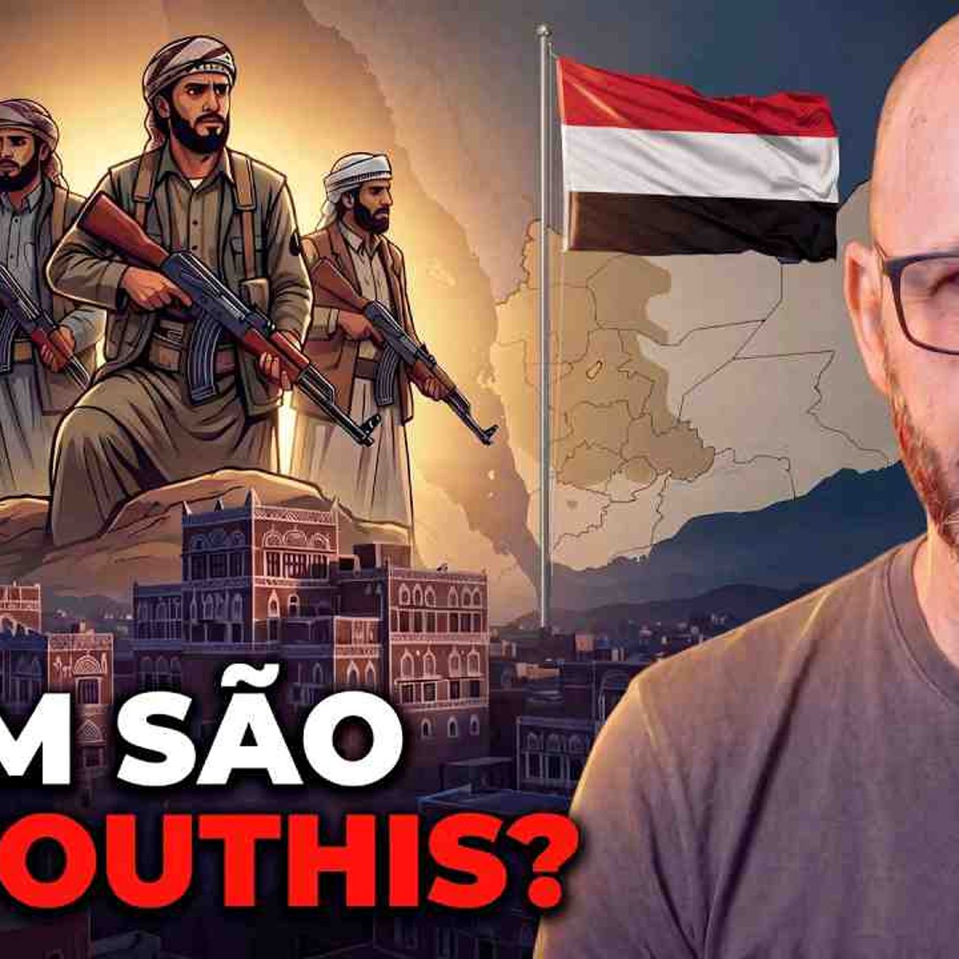Os Houthis e o eixo do Irã_ O que a TV não te conta episode artwork