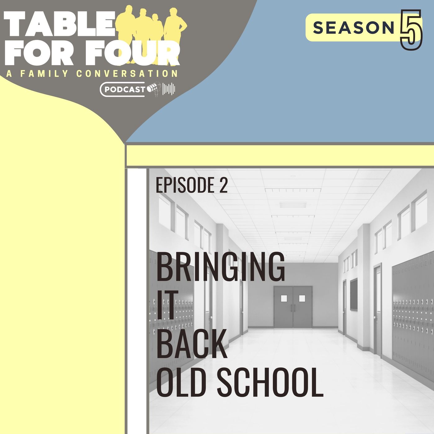 Table For Four: A Family Conversation Podcast