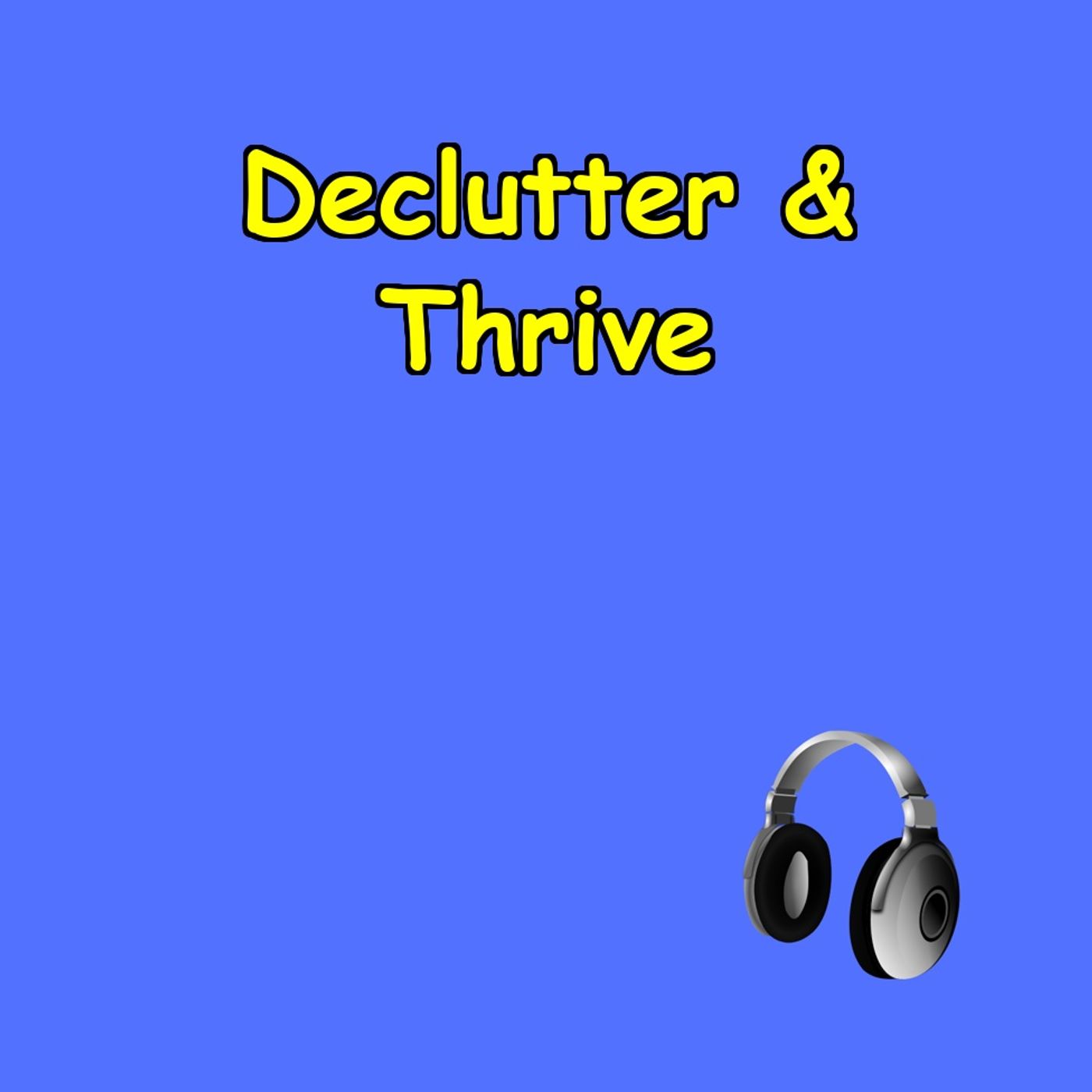 Declutter & Thrive | Daily Minimalist Rituals,