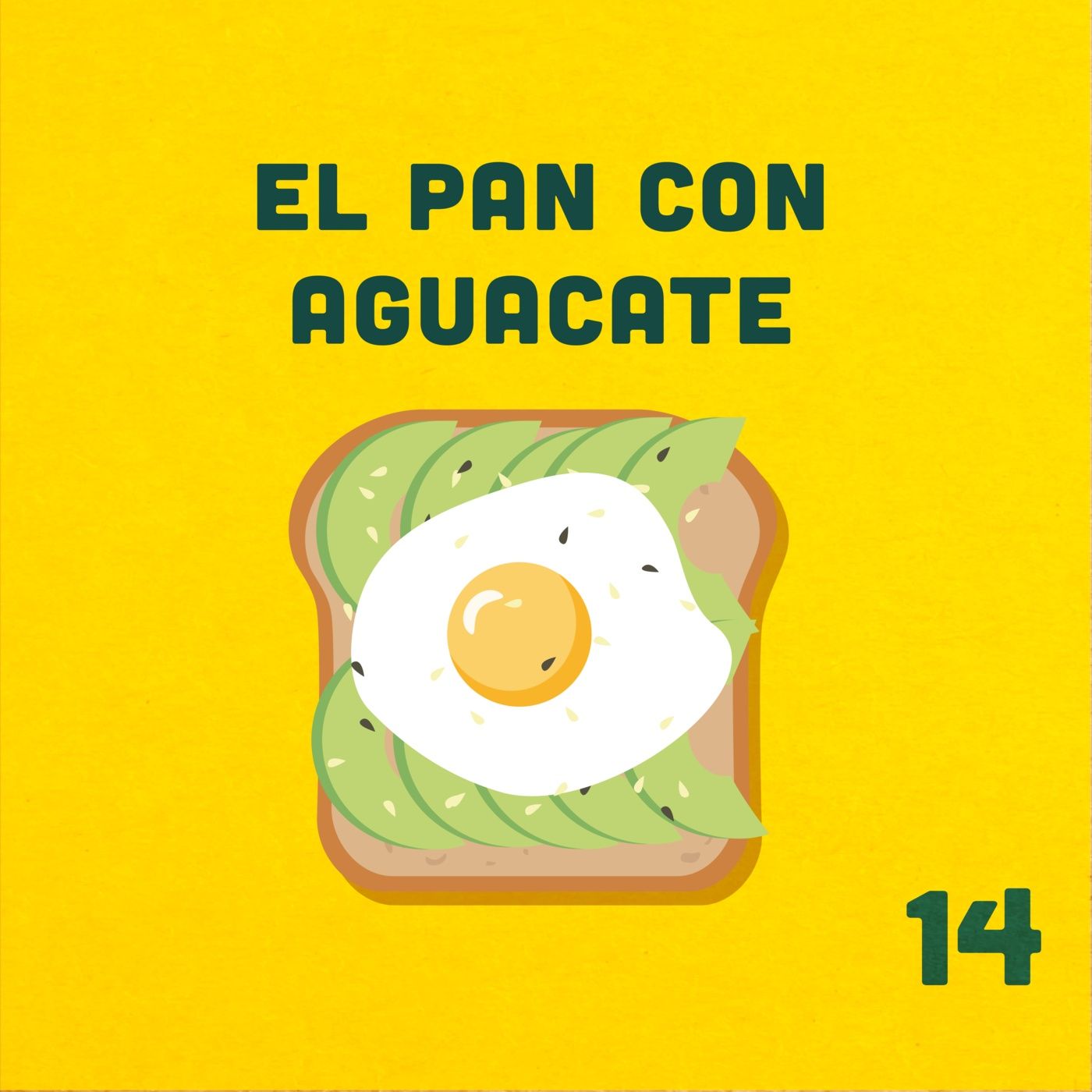 14. ¿Es lo mismo pan con aguacate que avocado toast? ft. Luis episode artwork
