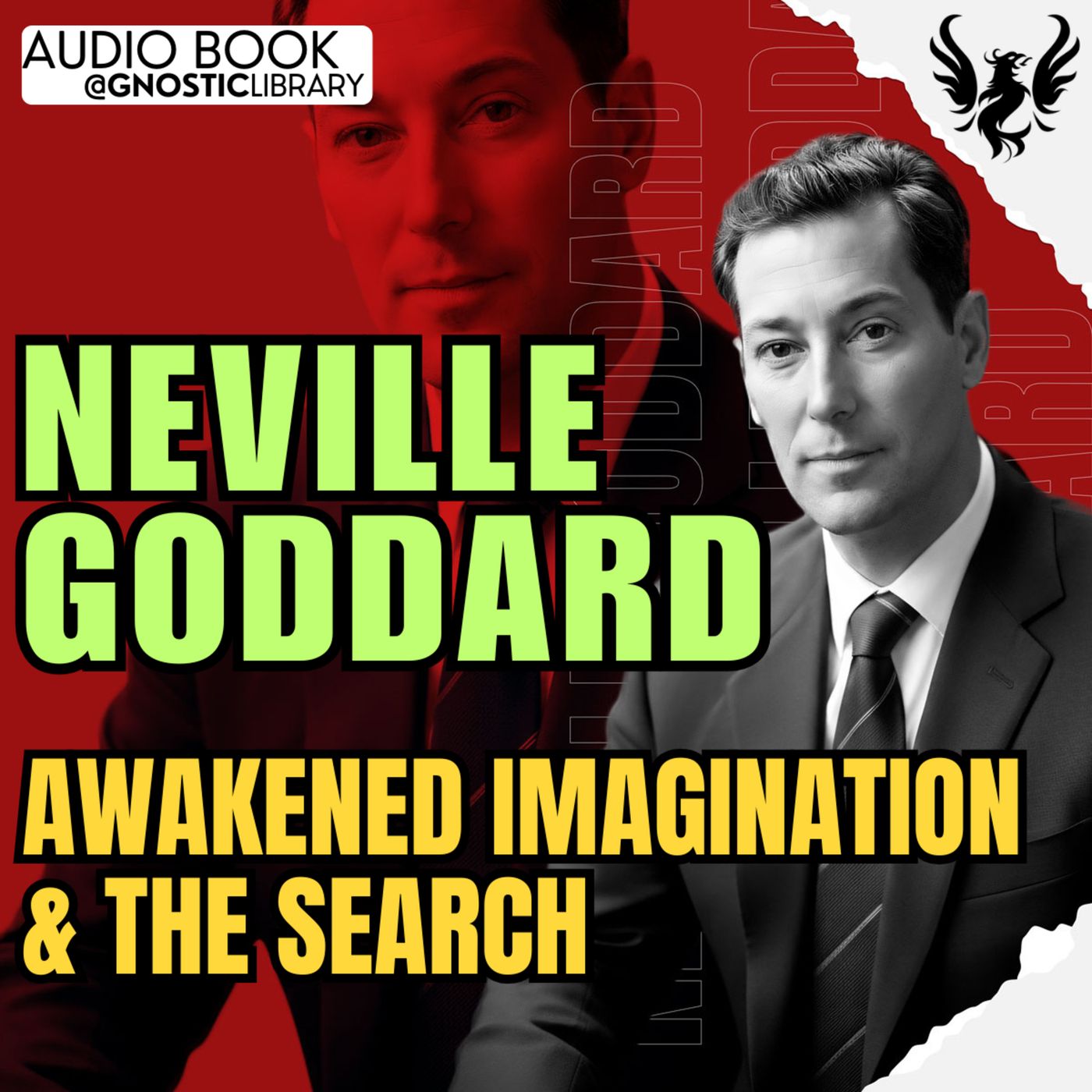NEVILLE GODDARD ❯ Awakened Imagination & the Search 🔥 Full Audiobook | The Law of Assumption