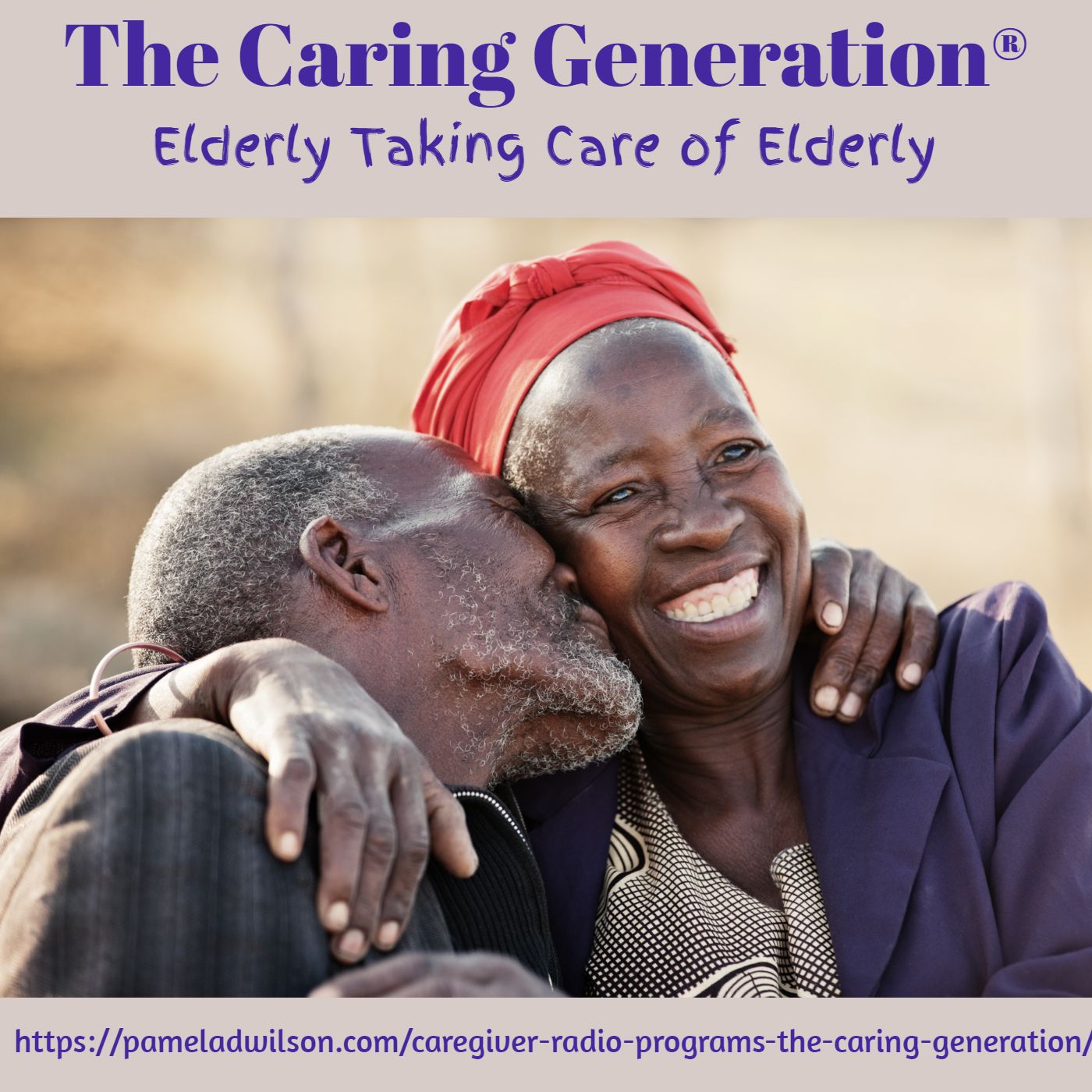 The Caring Generation® | Advice & Tips for Caregivers