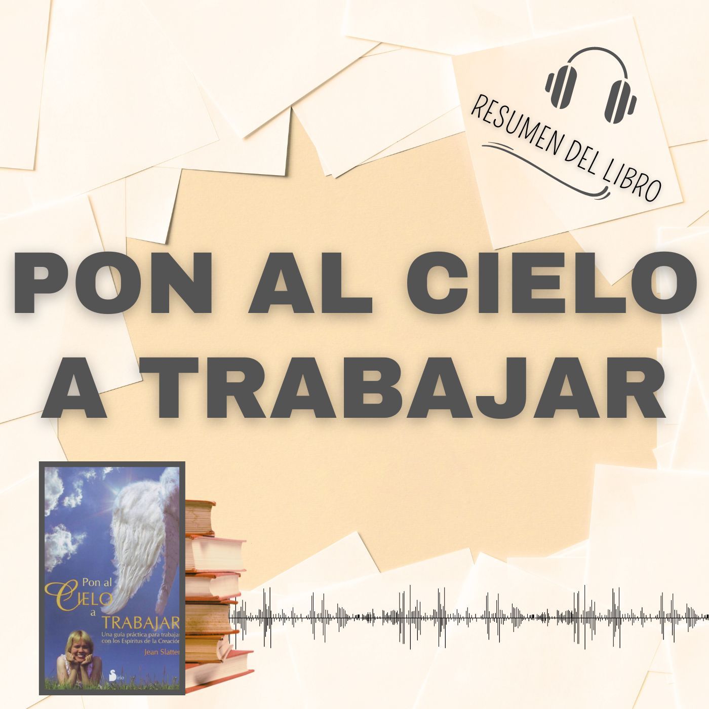 PON AL CIELO A TRABAJAR 📗 Resumen del Libro - Ideas Clave de JEAN SLATTER (Baja tu PDF📥)