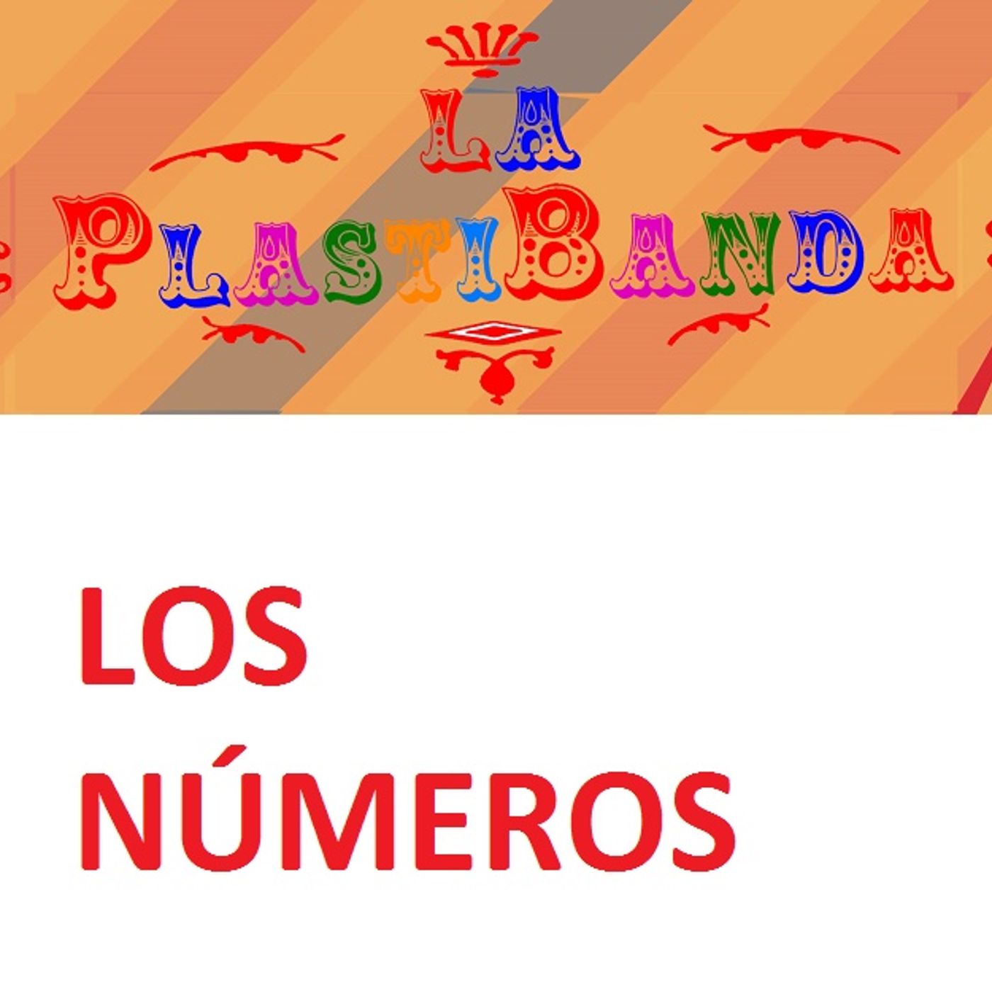 La PlastiBanda - Los Números