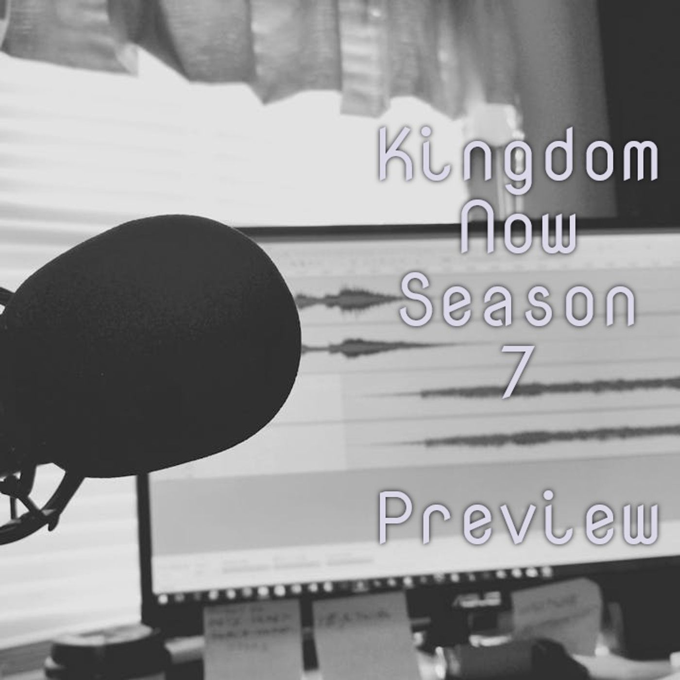 Kingdom Now Season 7 Preview Episode