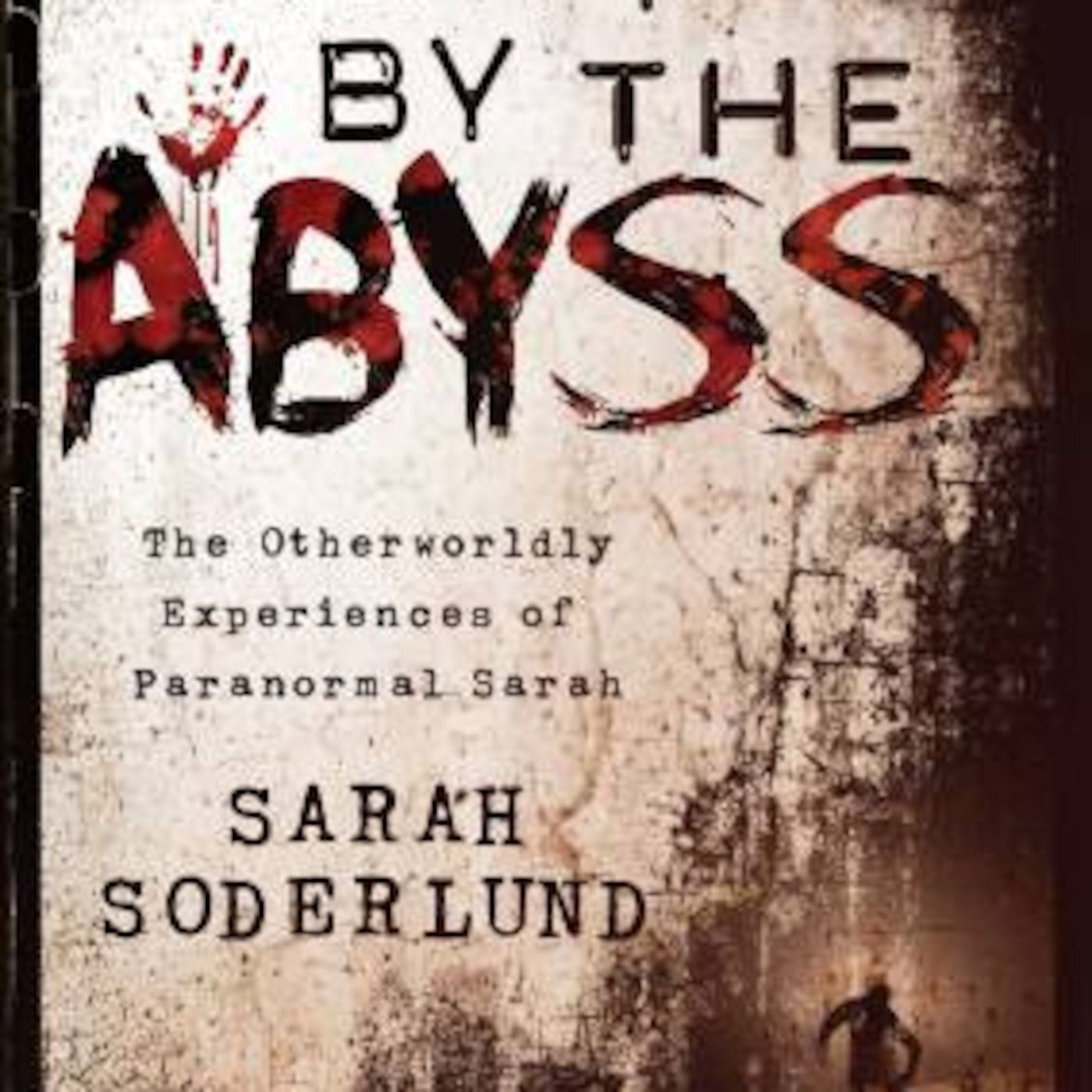 Conspirinormal Episode 135- Sarah Soderlund (Haunted by the Abyss) episode artwork
