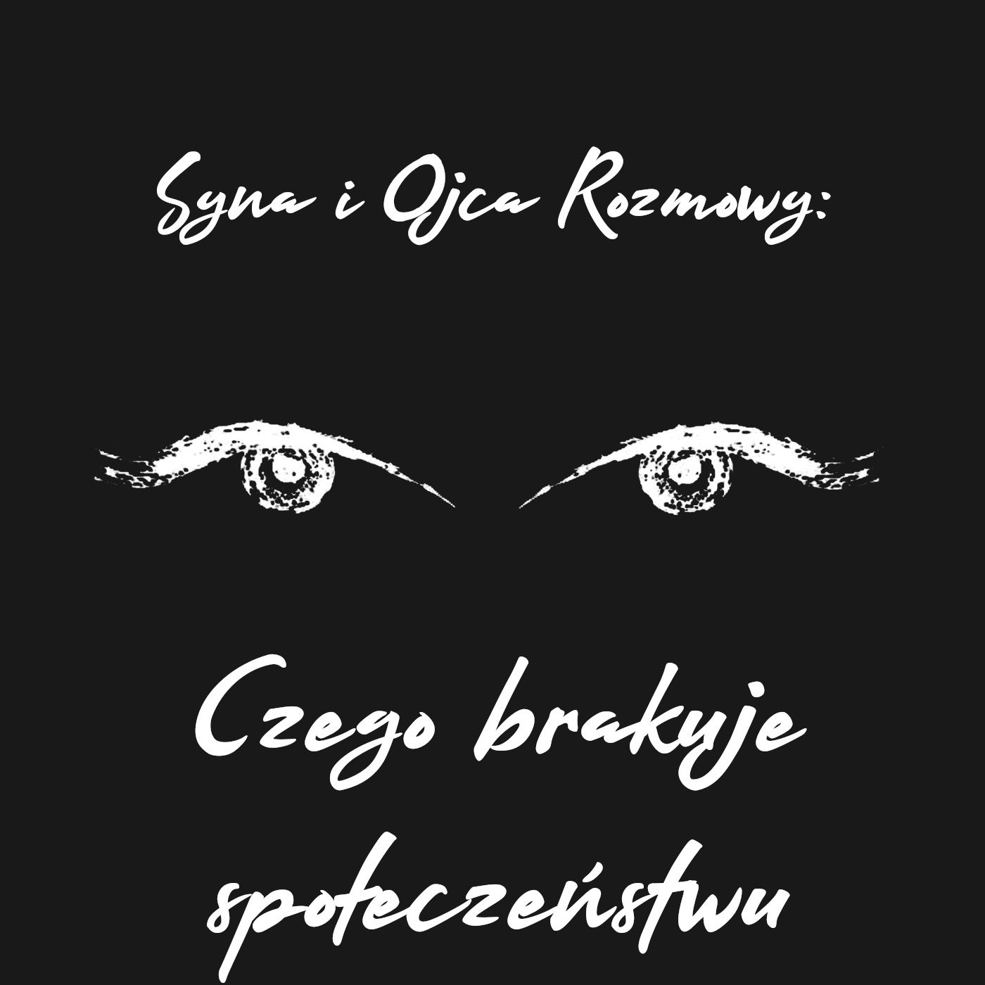 Syna i Ojca Rozmowy
