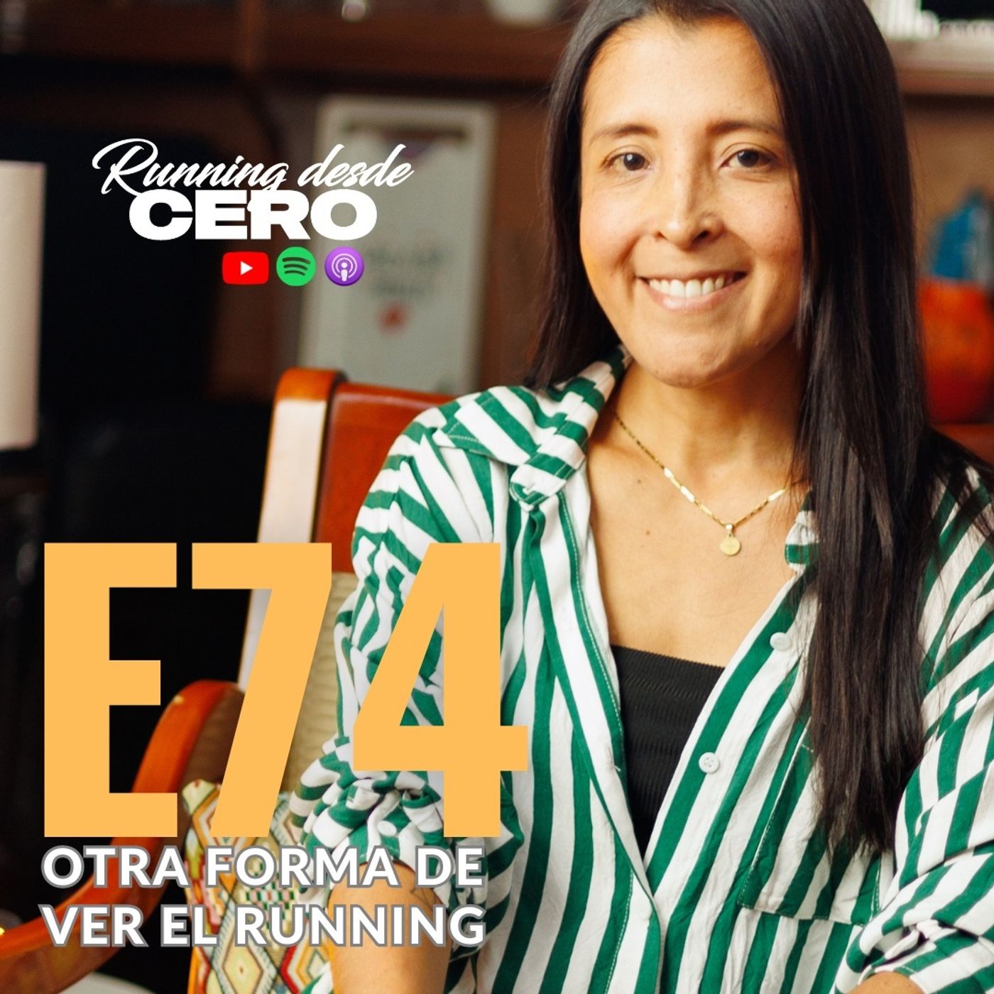 E74: Otra forma de ver el running - Naty Ovalle